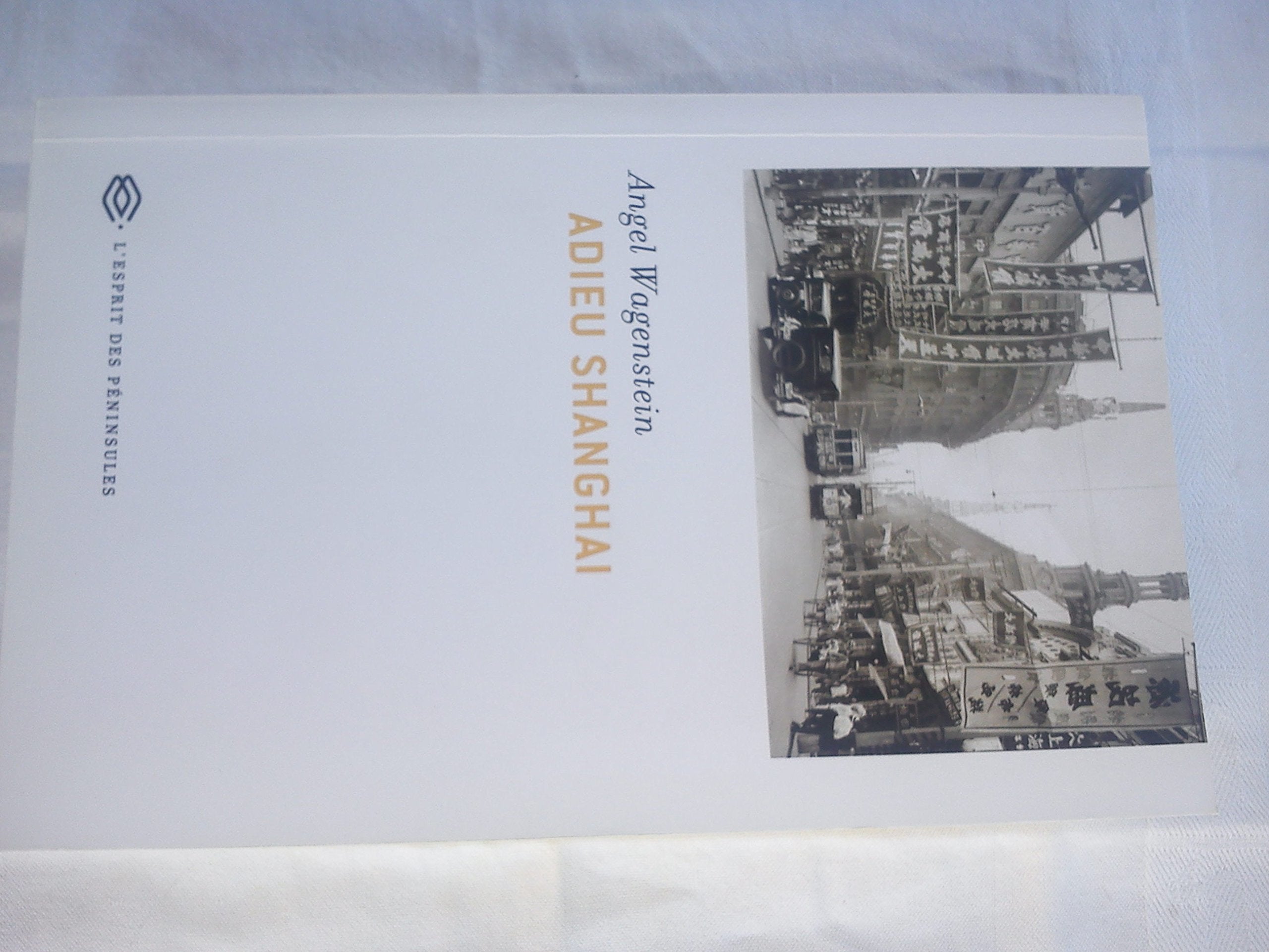 Adieu Shanghai 9782846360609