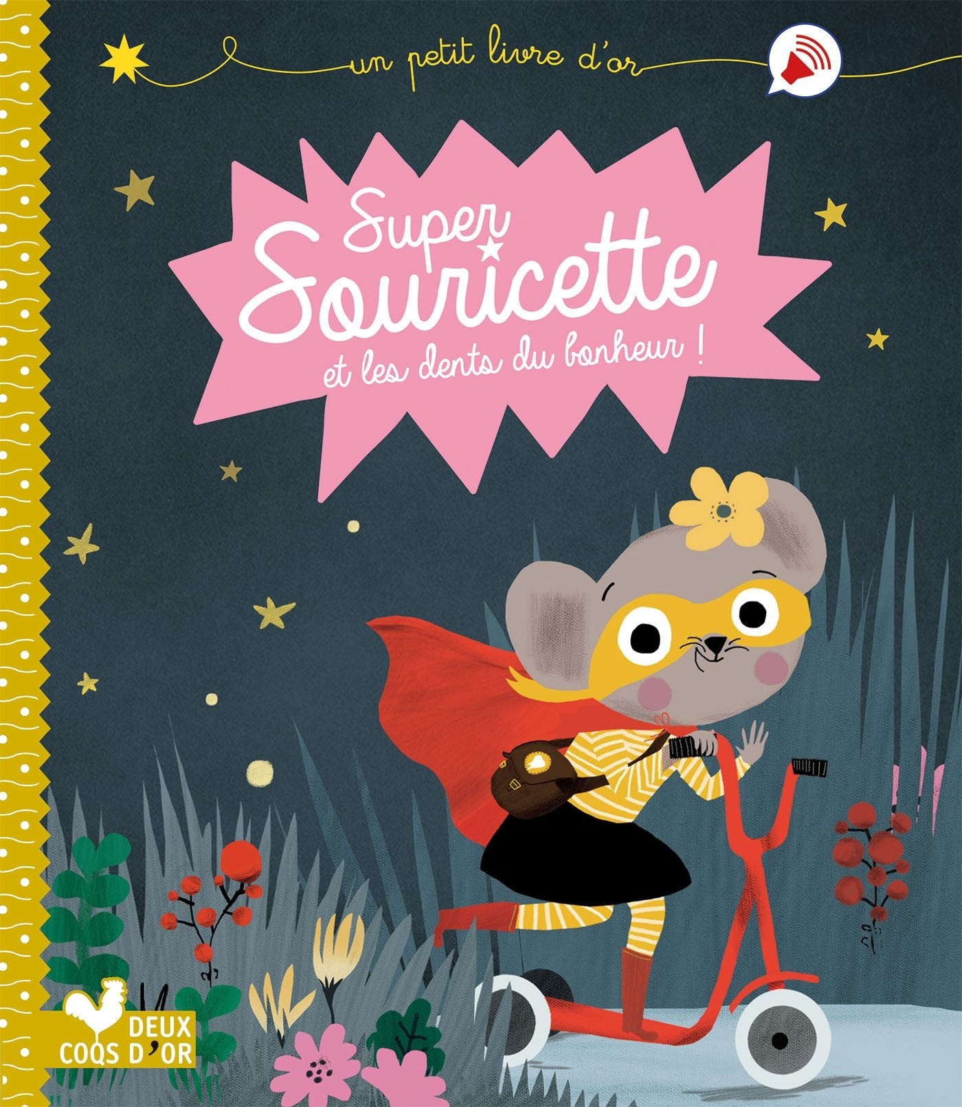 Super Souricette et les dents du bonheur 9782017010326