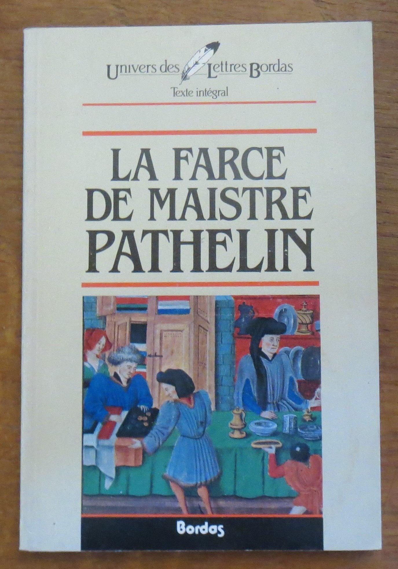 La Farce De Maistre Pathelin 9782040160265