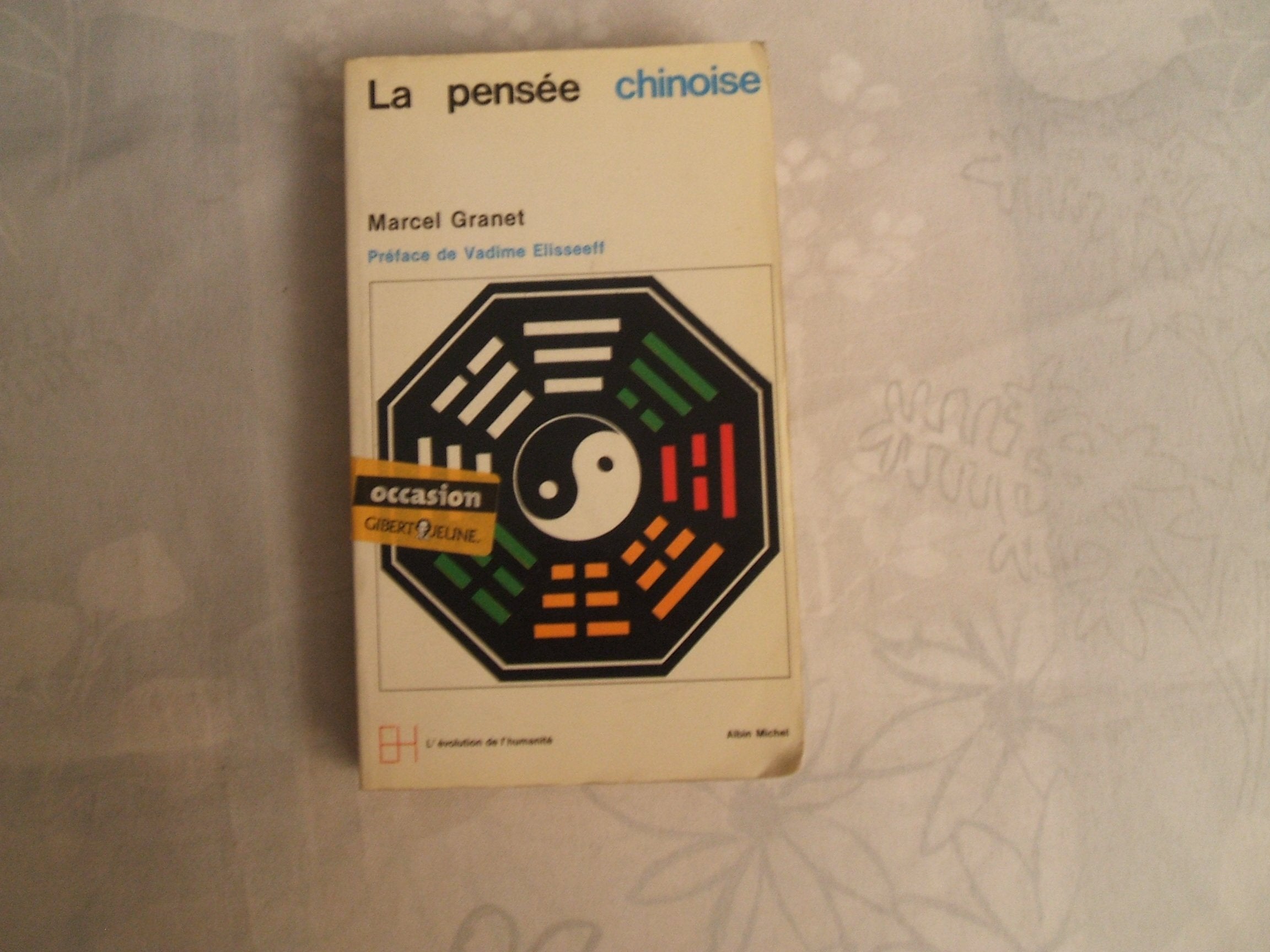 La Pensée chinoise 9782226010278