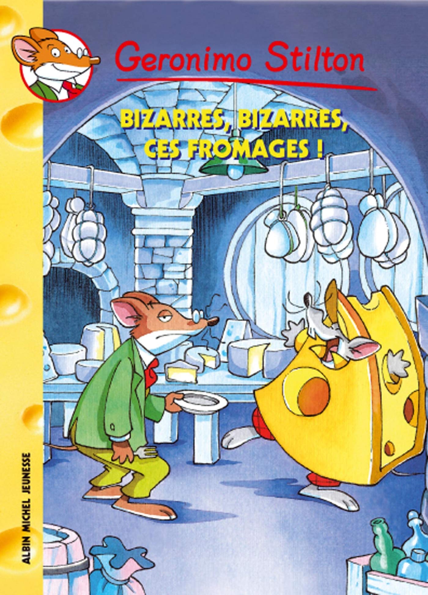 Geronimo Stilton T50 Bizarres, bizarres, ces fromages ! 9782226193612