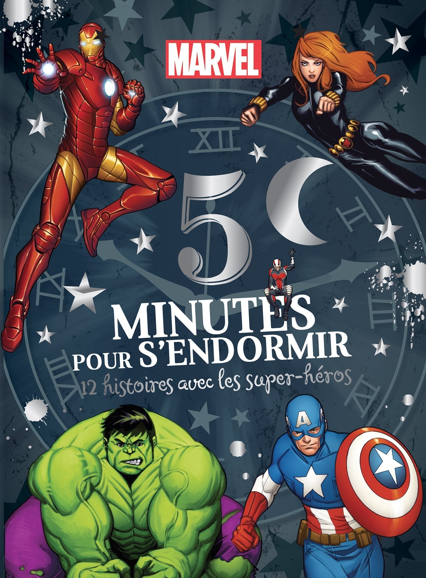 AVENGERS - 5 Minutes pour S'endormir - 12 Histoires avec les Super-héros - MARVEL 9782017022626