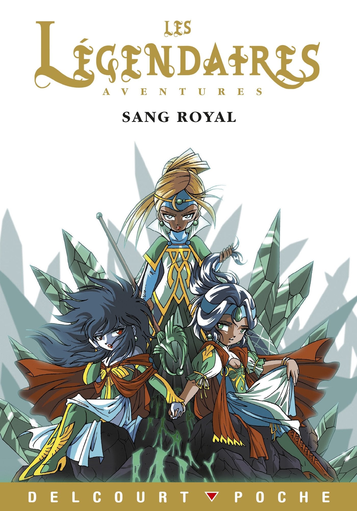 Les Légendaires - Aventures T01: Sang royal 9782756083896