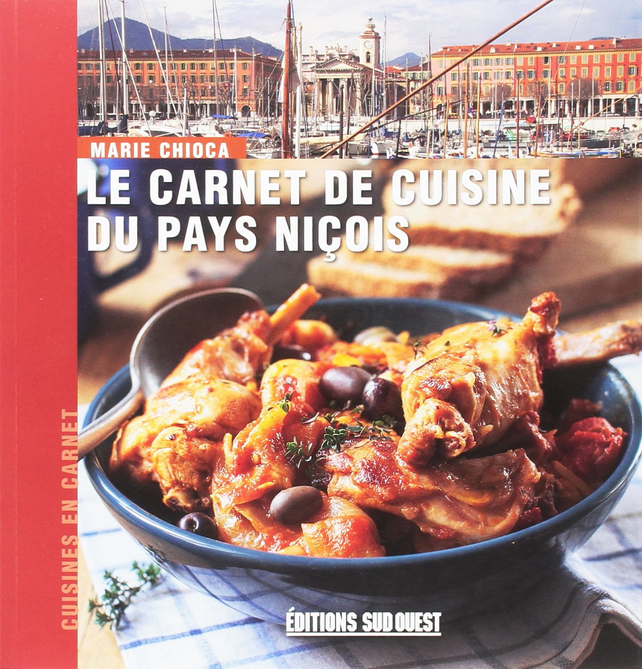 Carnet De Cuisine Du Pays Nicois 9782817702780