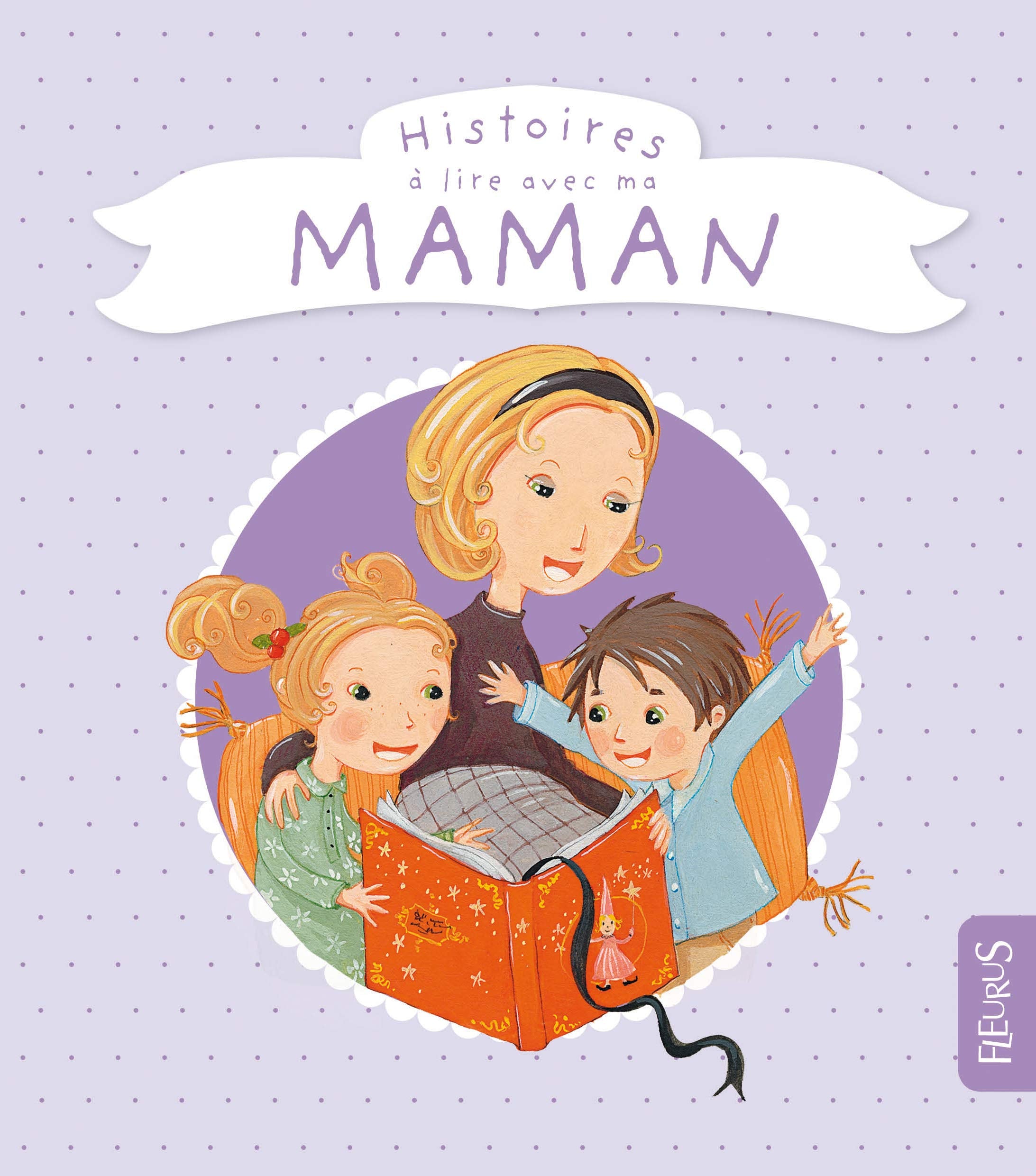 HISTOIRES A LIRE AVEC MA MAMAN 9782215118763