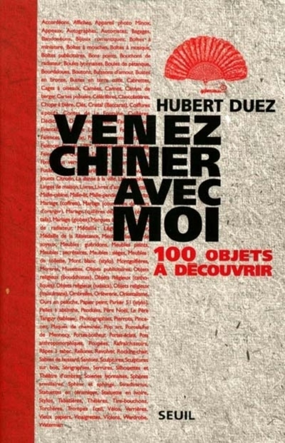 Venez chiner avec moi : 100 objets à découvrir 9782020475280