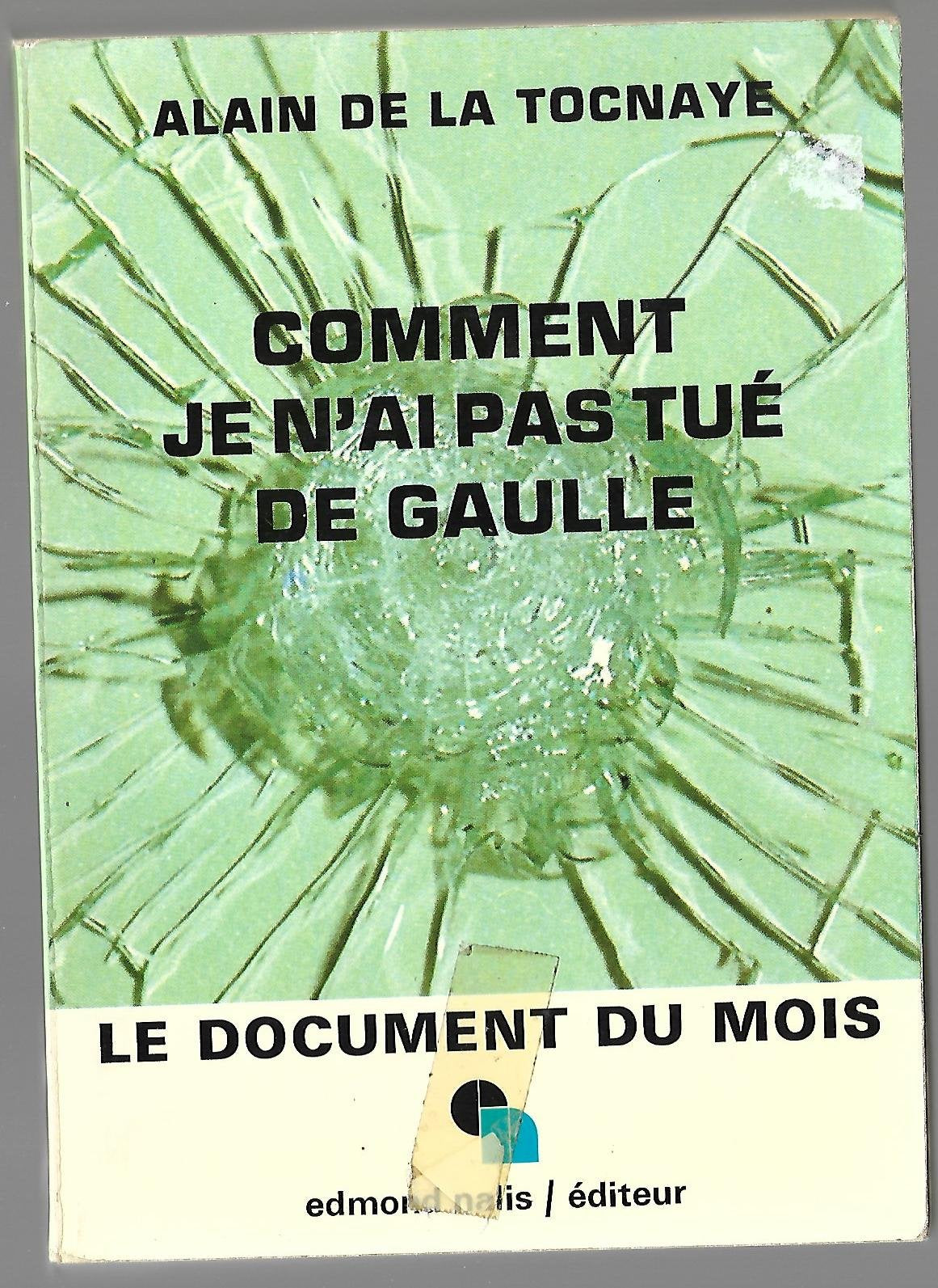 Comment je n'ai pas tué de Gaulle