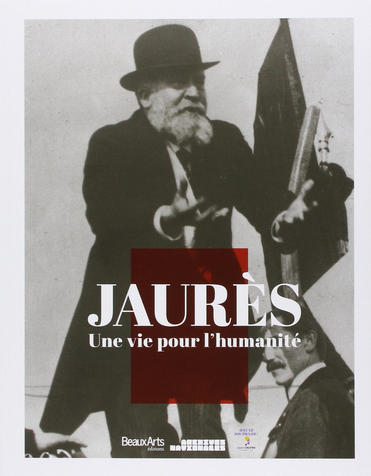 jaures: UNE VIE POUR L HUMANITE 9791020400642