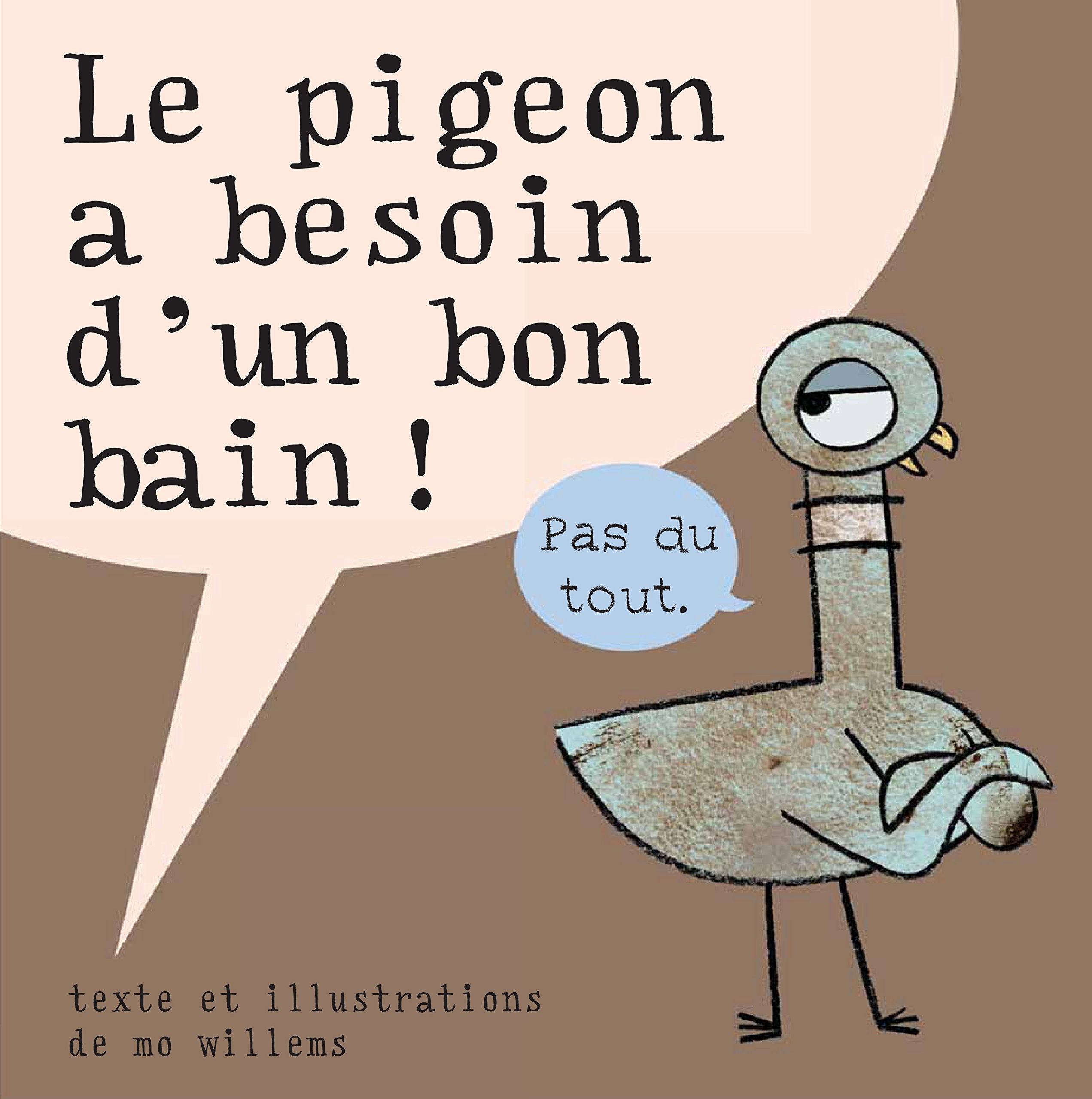 Pigeon a besoin d'un bon bain (Le) 9782877678469