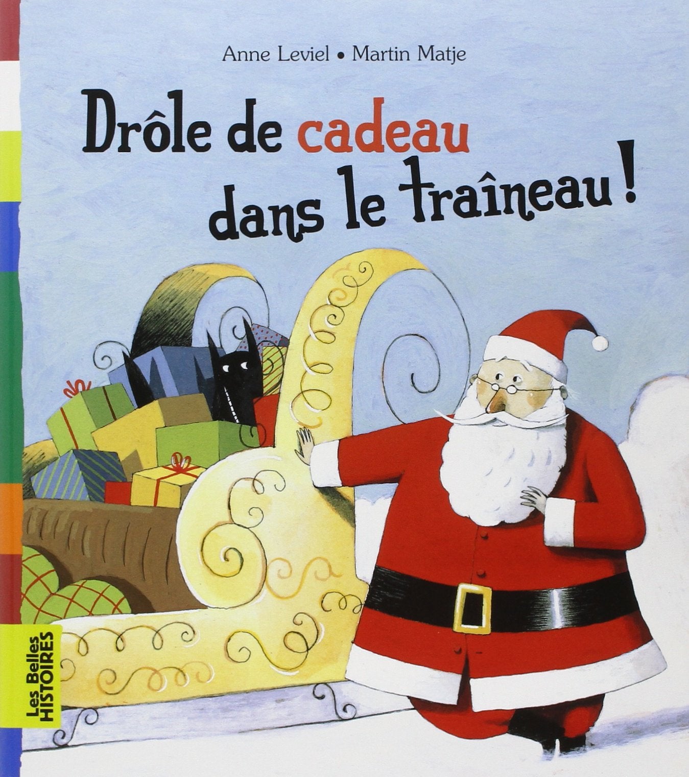 Drôle de cadeau dans le traîneau 9782747025423