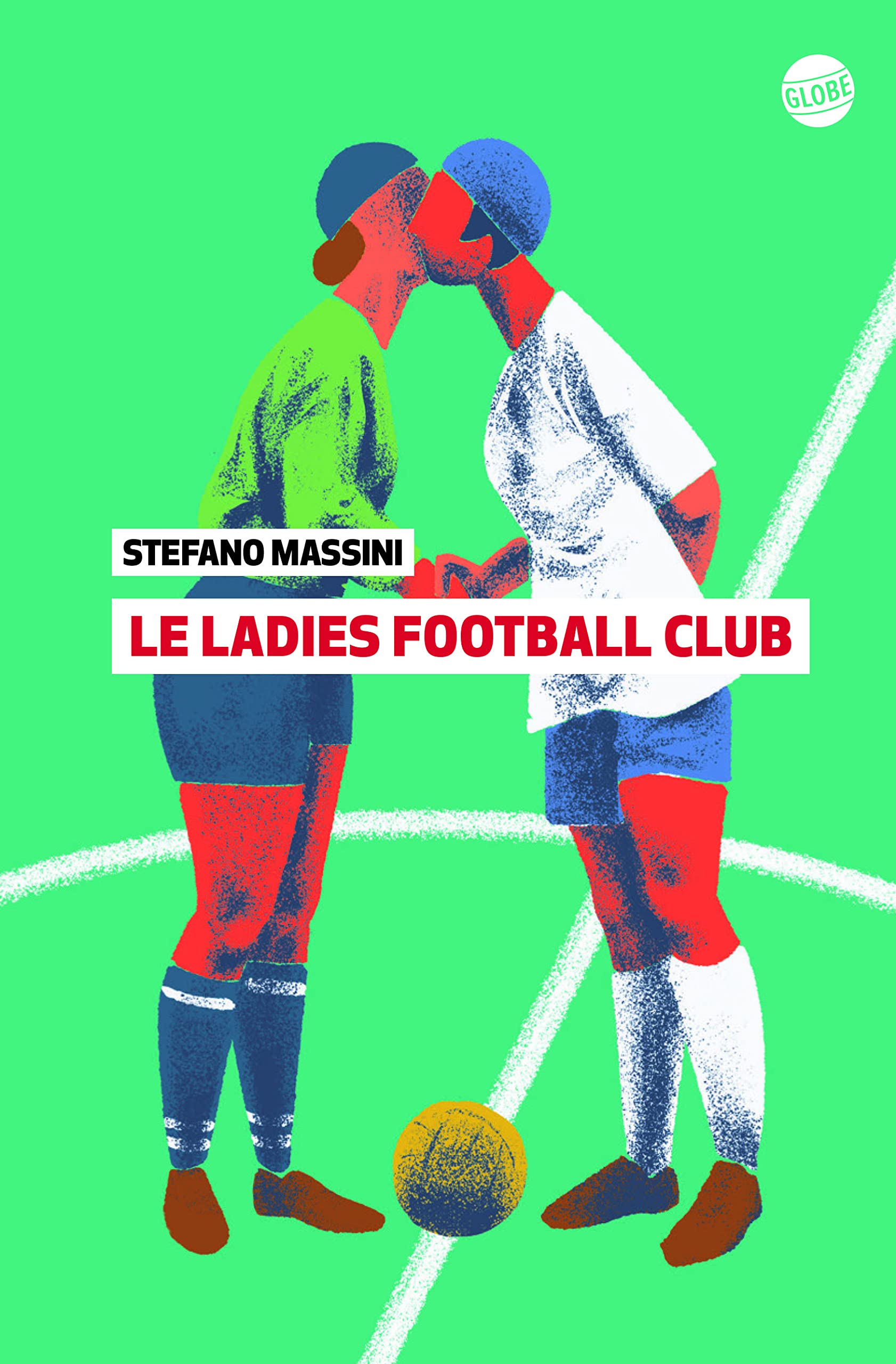 Ladies football club (Le) 9782211307659