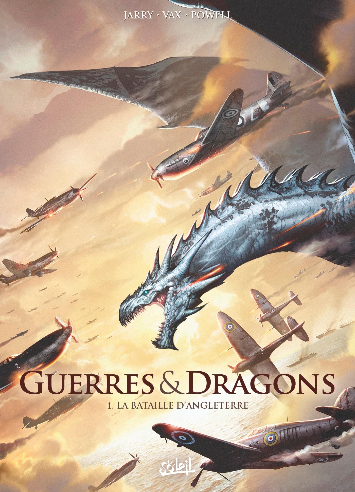 Guerres et Dragons T01: La Bataille d'Angleterre 9782302103443