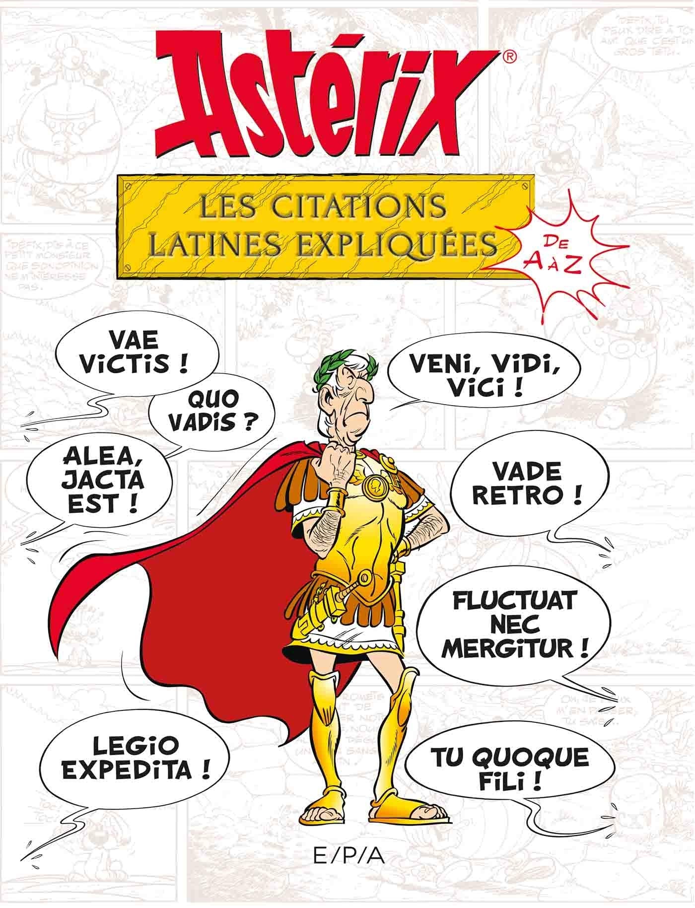 Astérix - Les citations latines expliquées 9782376710622