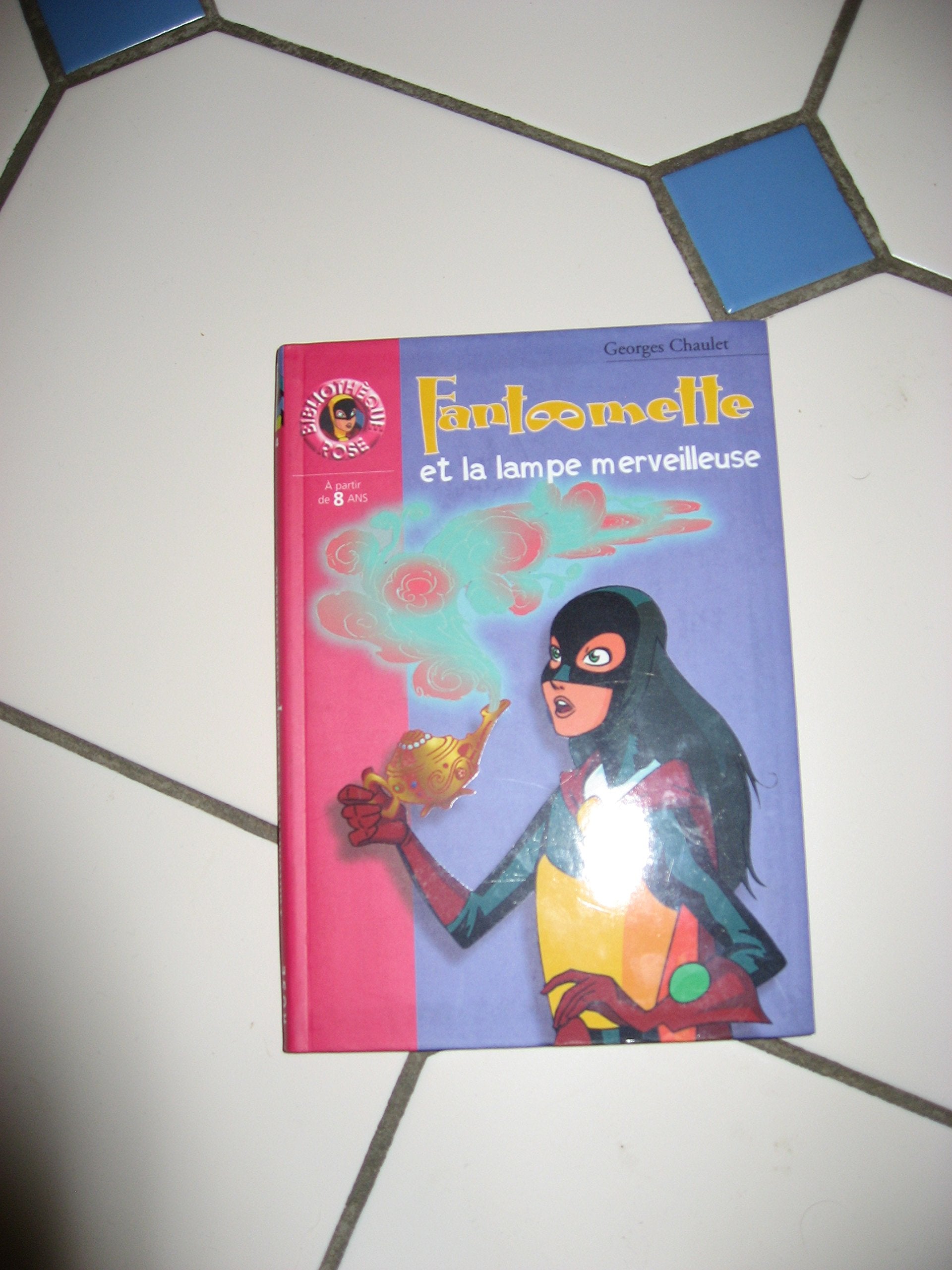 Fantômette 14 - Fantômette et la lampe merveilleuse 9782012001688