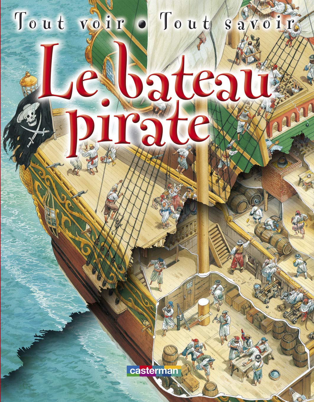 Le Bateau pirate: TOUT VOIR TOUT SAVOIR 9782203160224