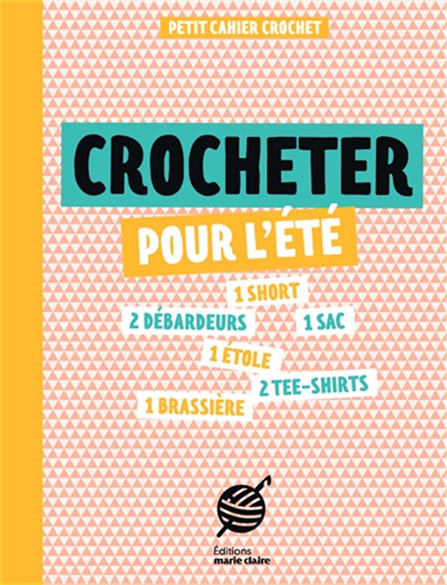 Petit cahier couture : Crocheter pour l'été 9791032310960