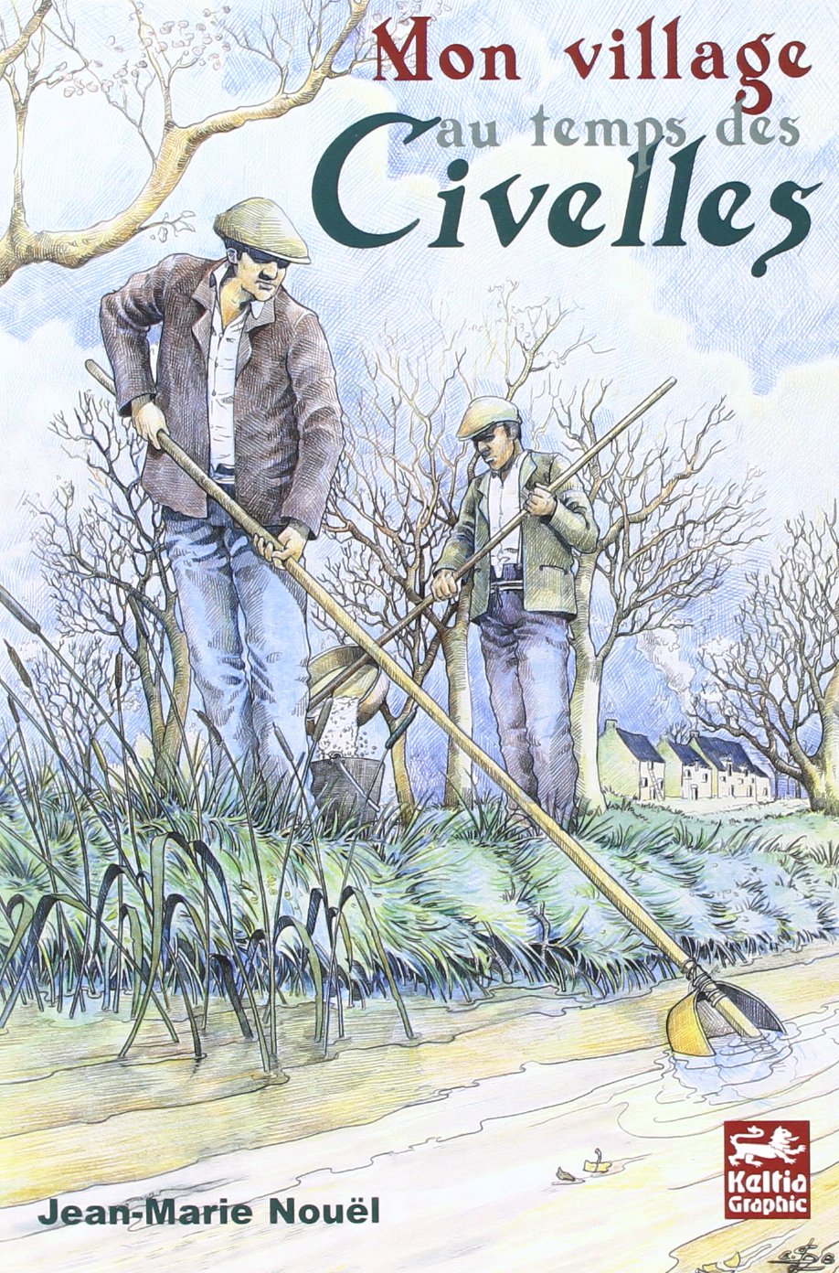 Mon village au temps des civelles 9782913953680