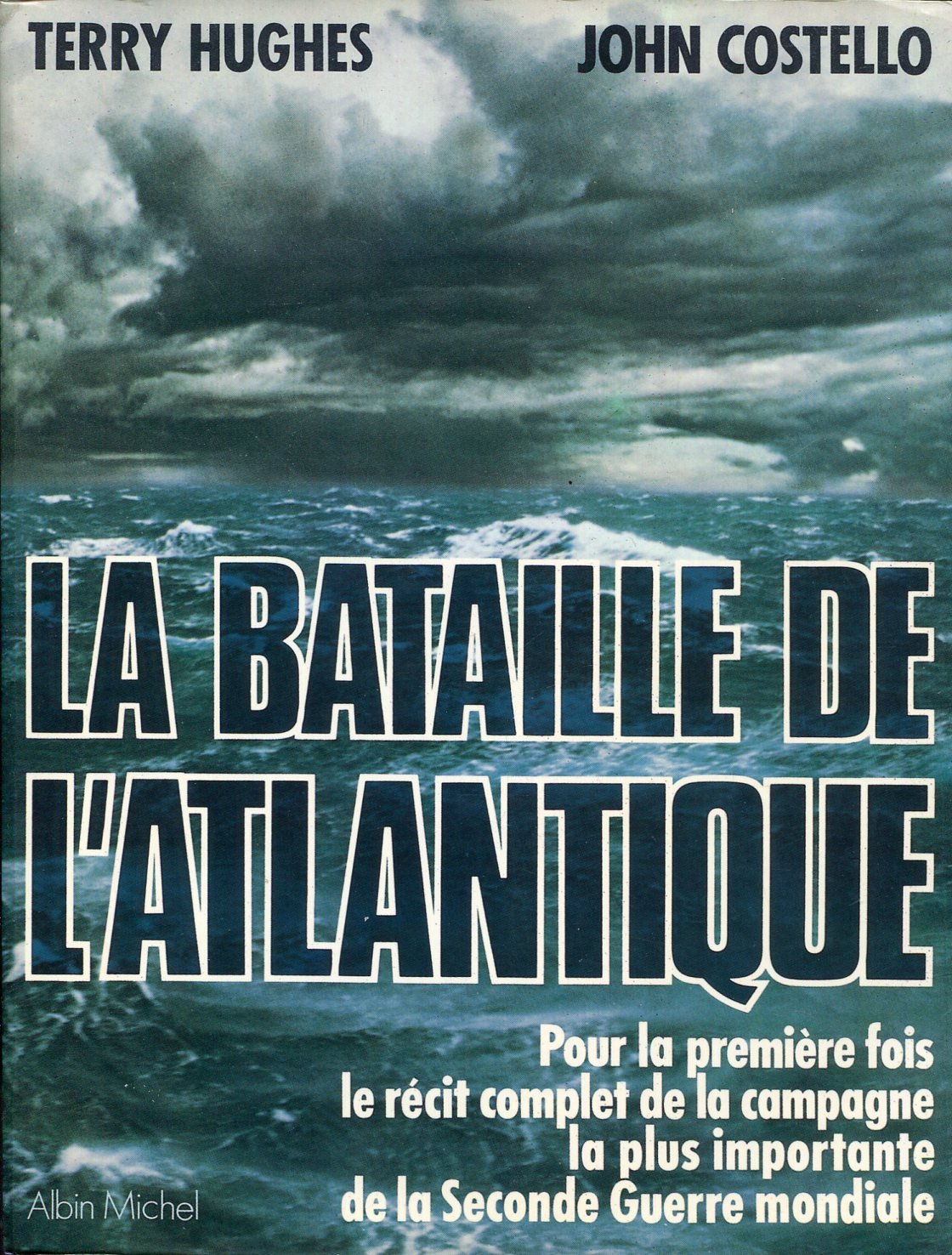 La Bataille de l'Atlantique 9782226009203