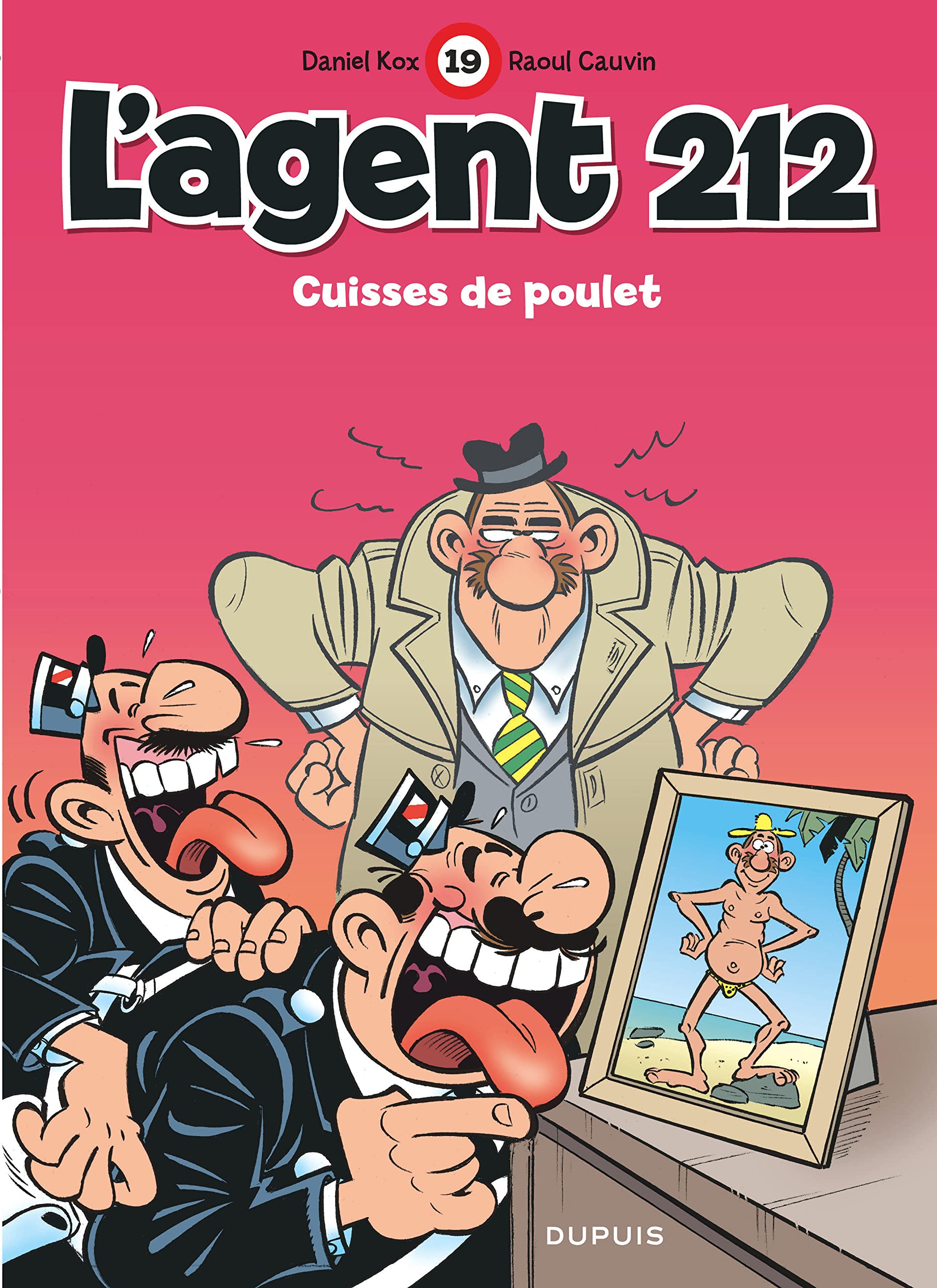 L'agent 212, tome 19 : Cuisses de poulet 9782800124629