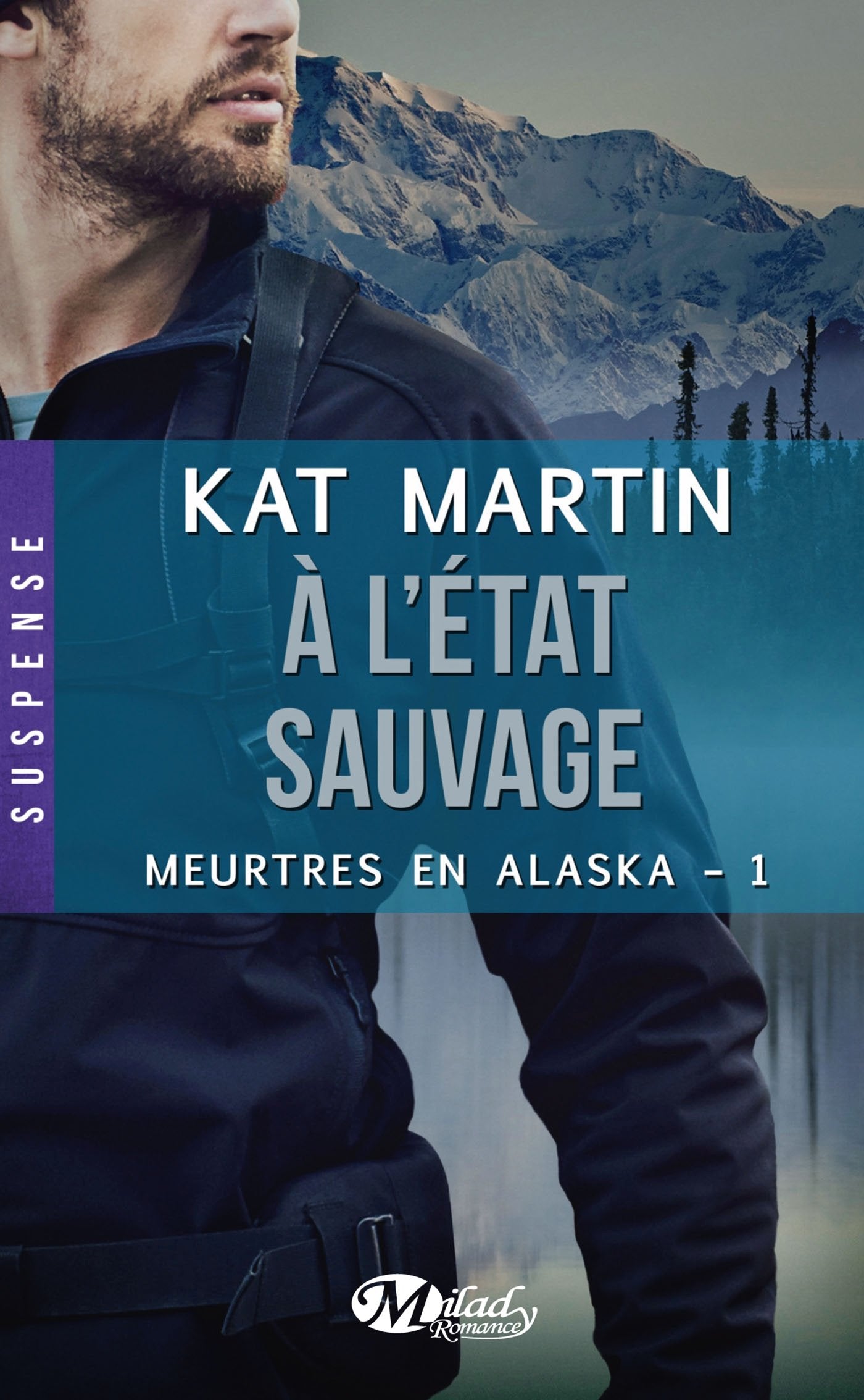 Meurtres en Alaska, Tome 1: A l'état sauvage 9782811213411