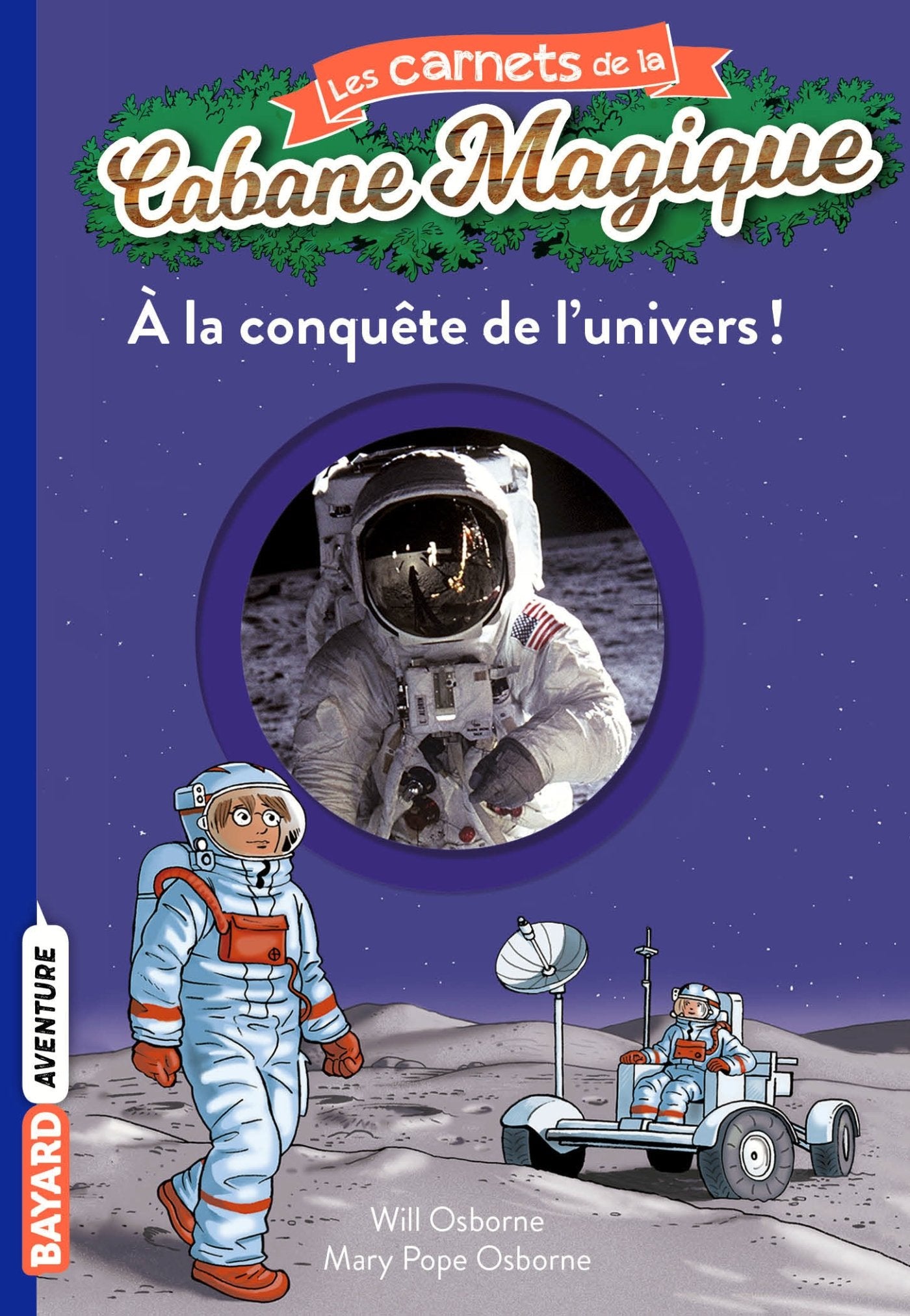 Les carnets de la cabane magique, Tome 07: À la conquête de l'univers ! 9782747031981