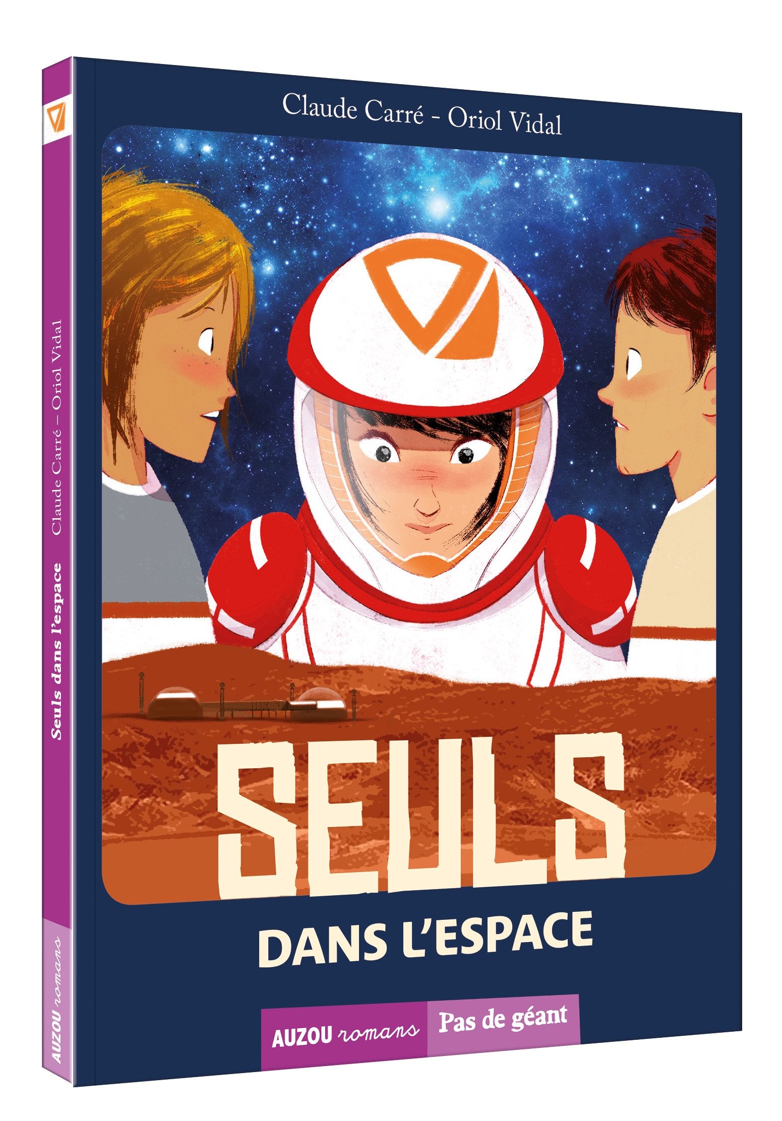Tome 1 - seuls dans l'espace (coll. pas de geant) 9782733842003