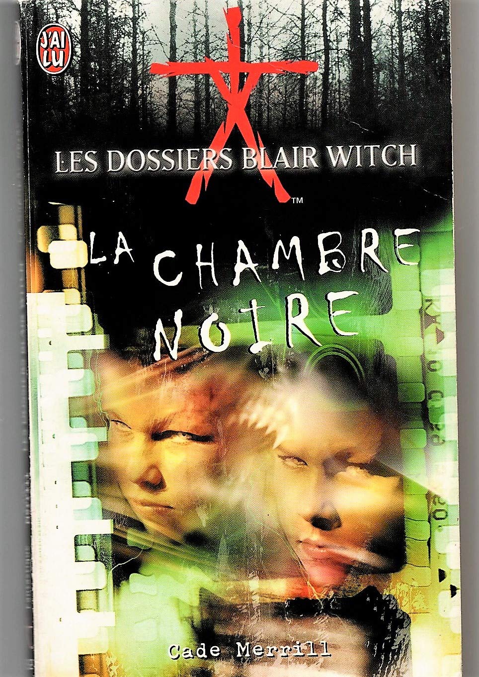 Les dossiers blair witch : La chambre noire 9782290311103