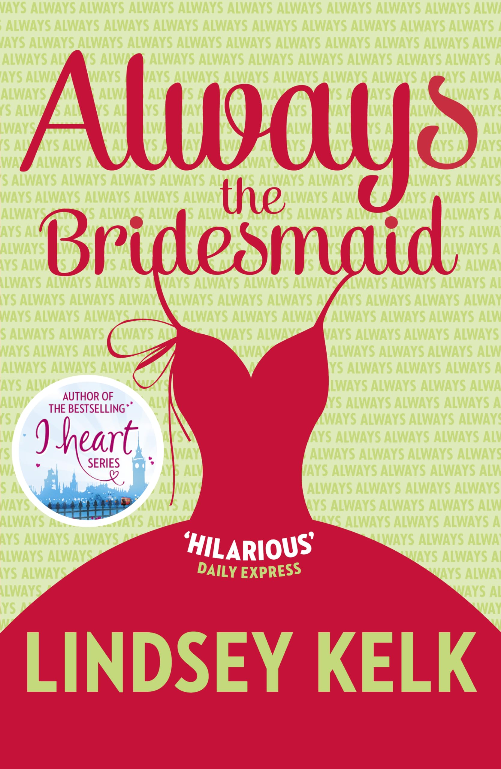 Always the Bridesmaid 9780007582358