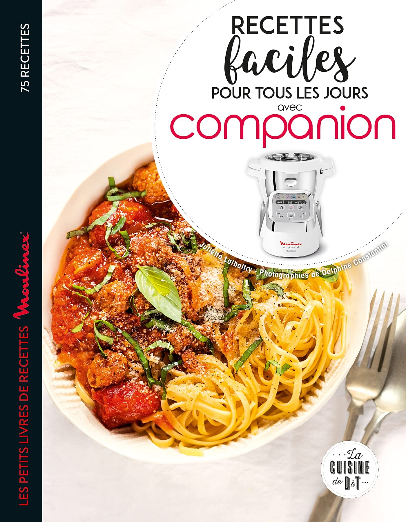 Recettes faciles pour tous les jours avec Companion 9782036010086