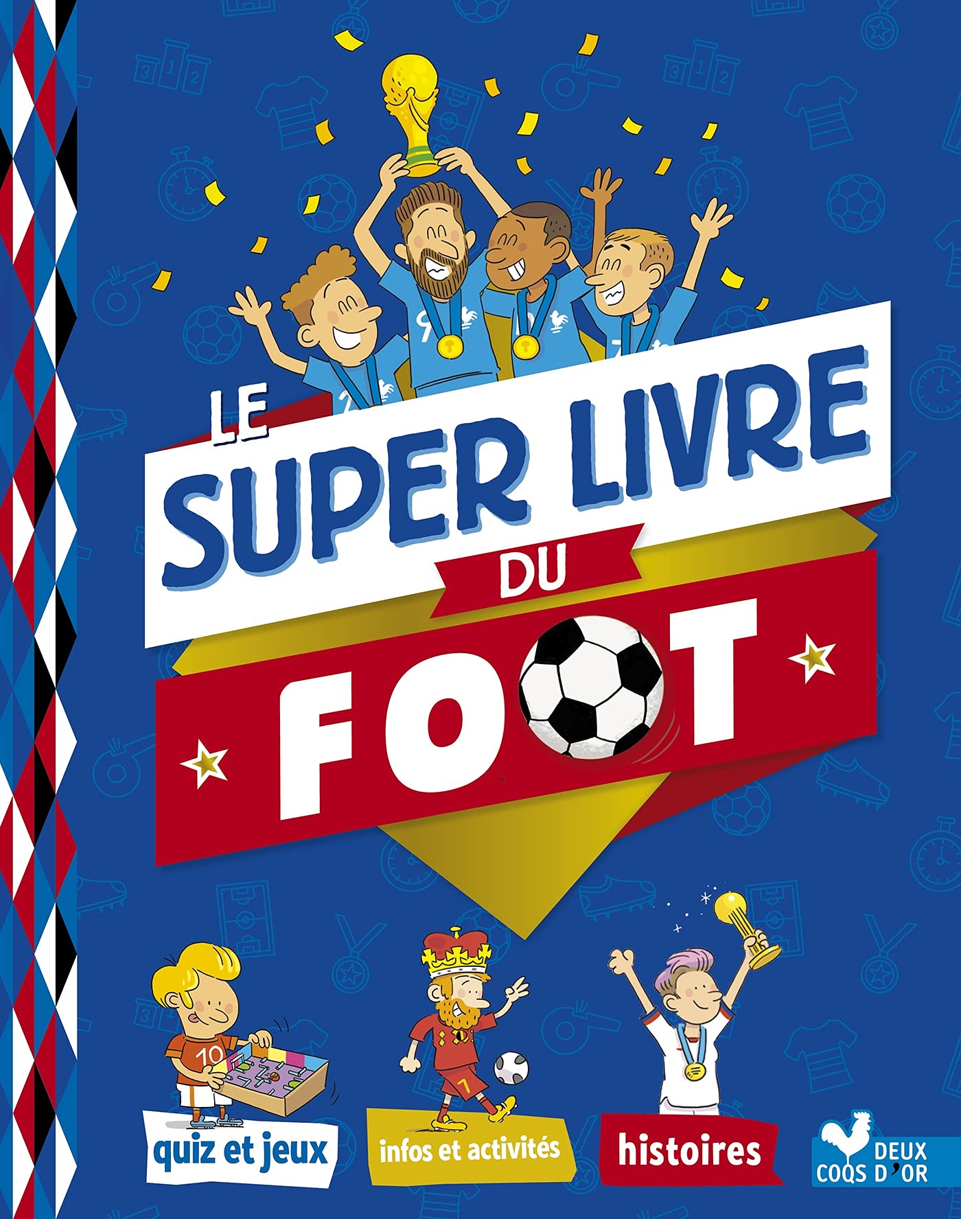 Le Super livre du foot 9782017866848