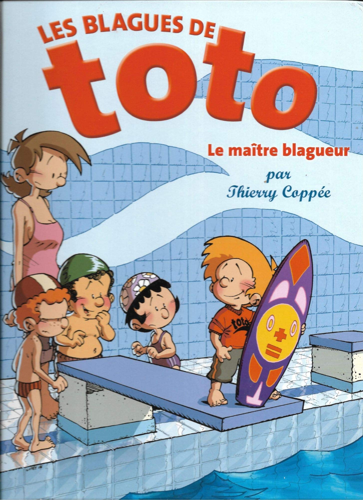 Les Blagues de Toto - 5 - Le Maître blagueur 9782298010237