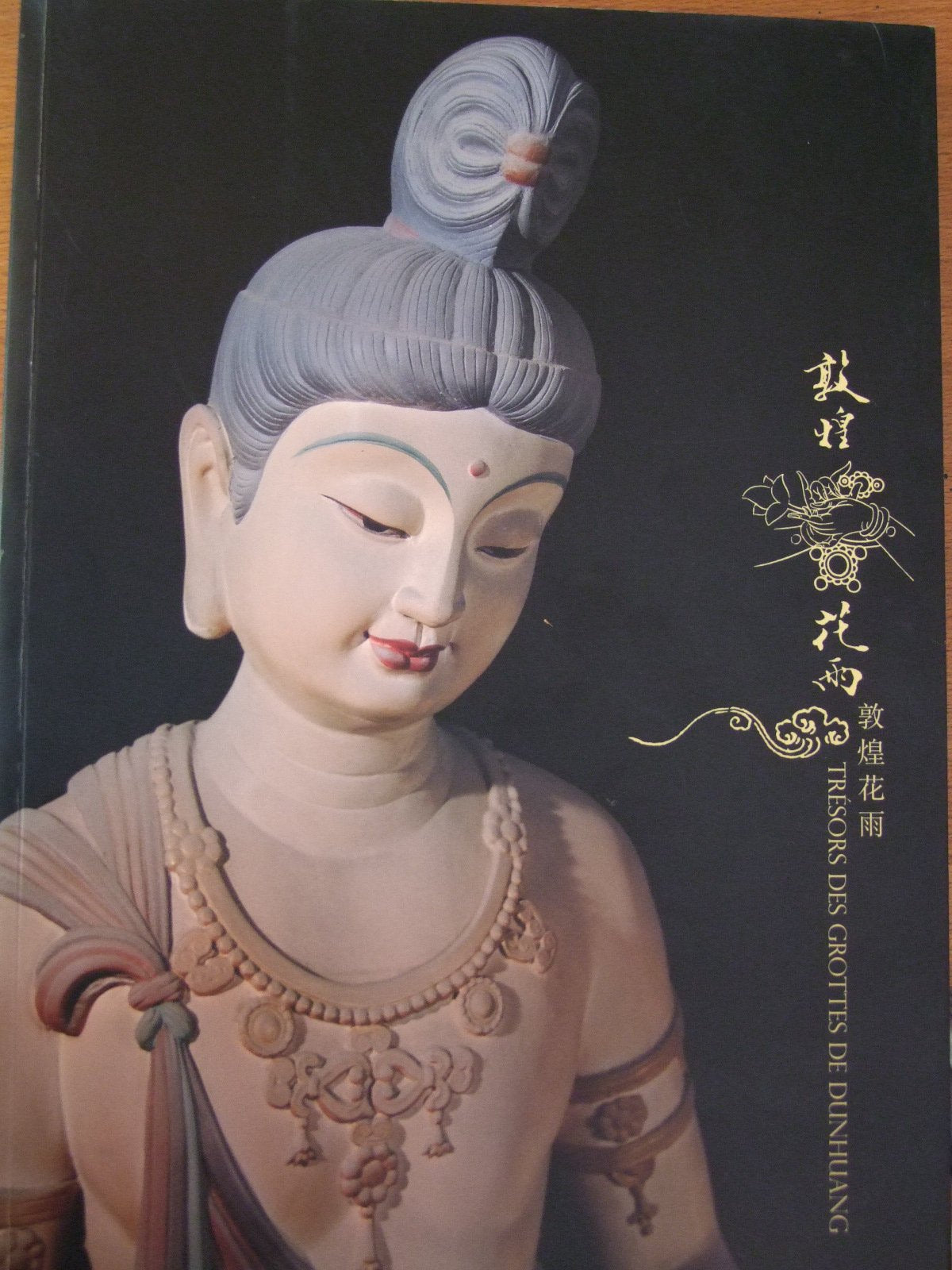 TRESORS DES GROTTES DE DUNHUANG 9782952193917
