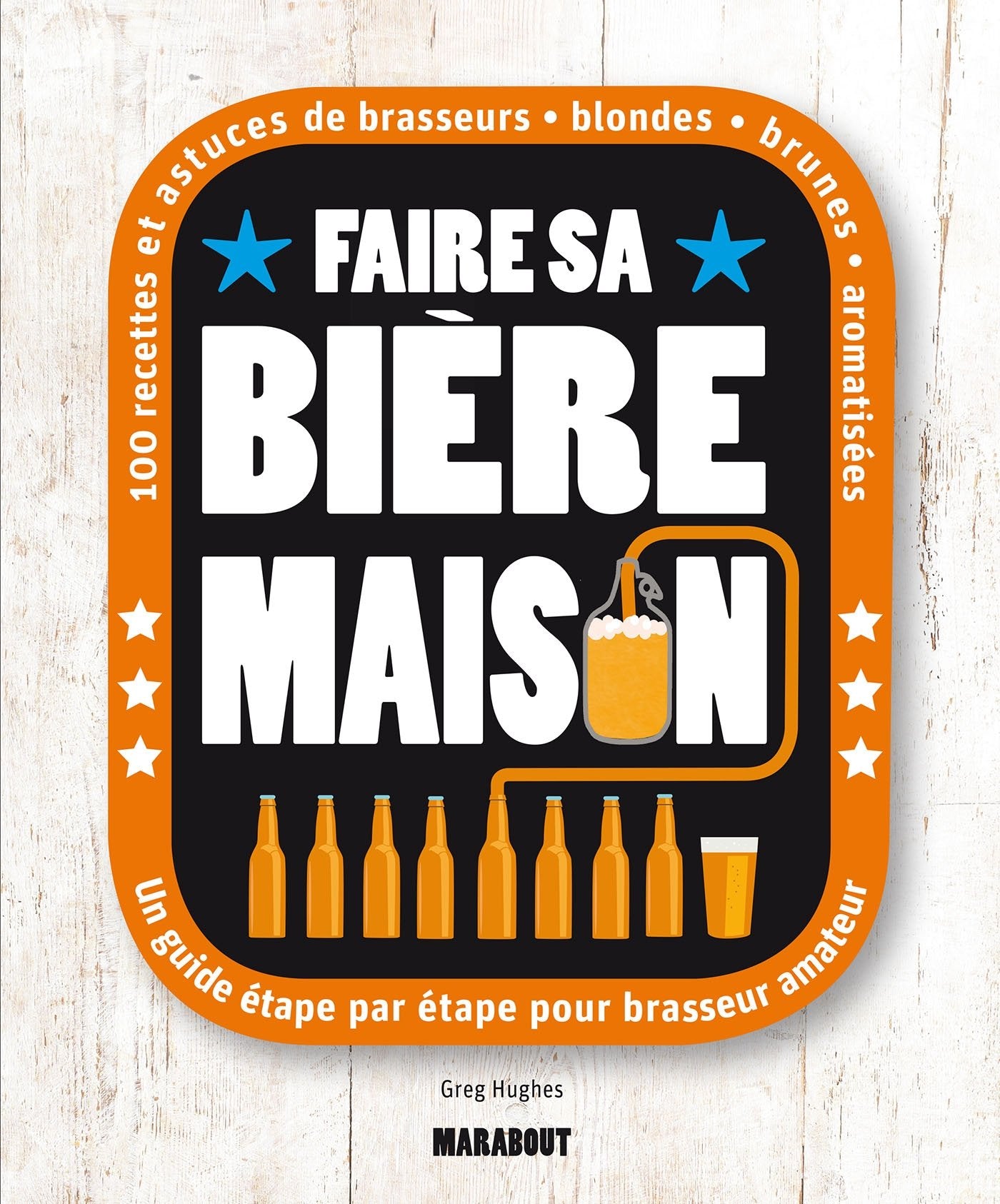 Faire sa bière maison 9782501091053