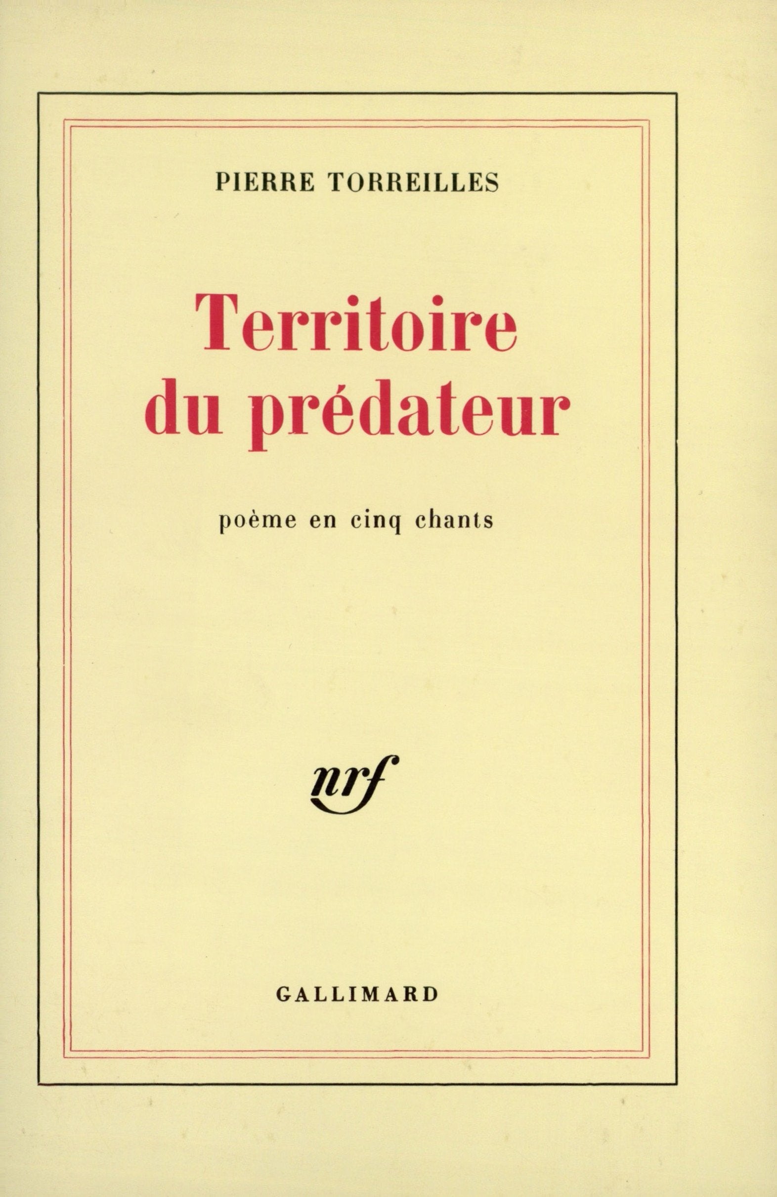 Territoire du prédateur: Poème en cinq chants 9782070700875