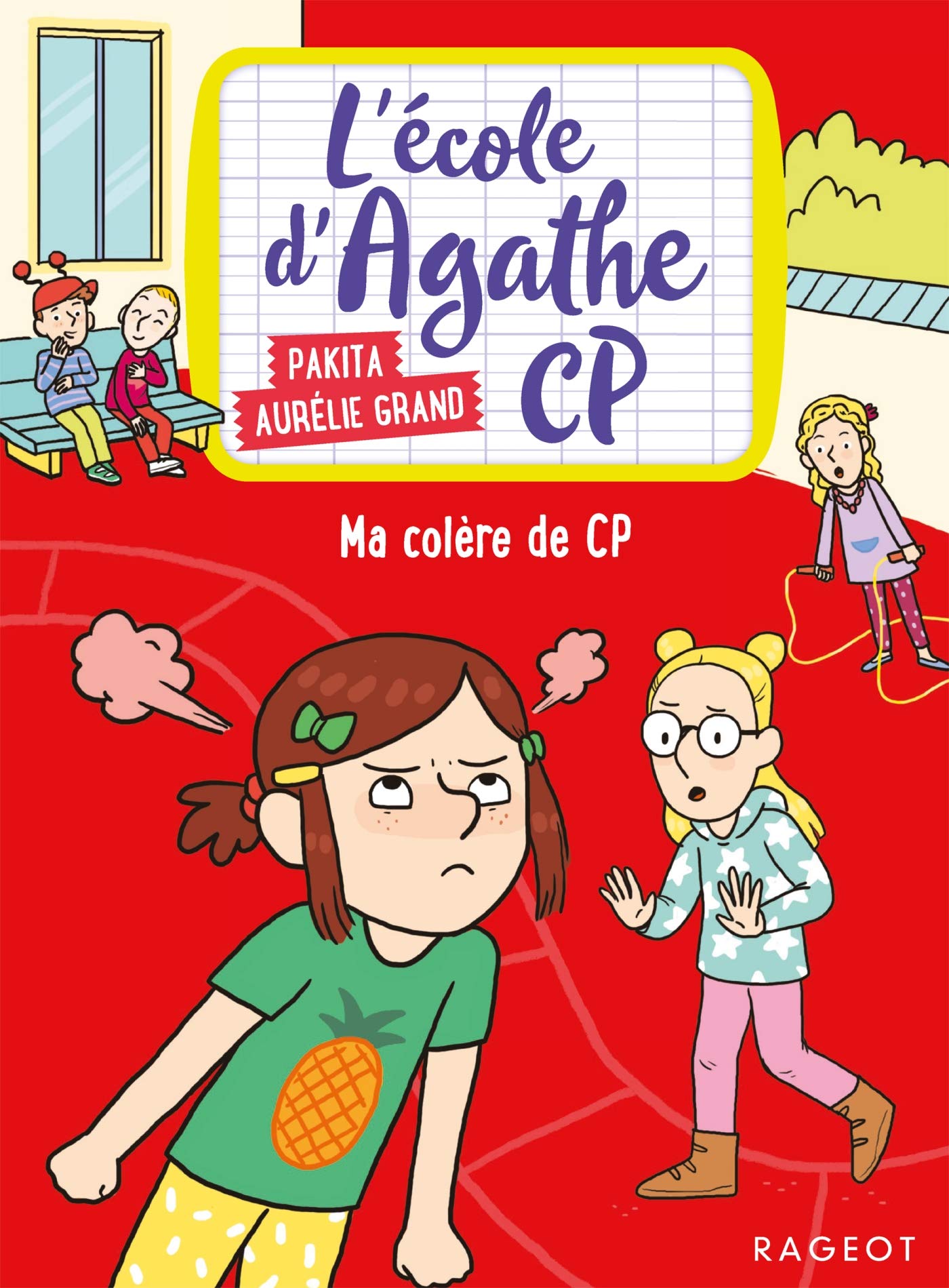Ma colère de CP: L'école d'Agathe CP 9782700253610