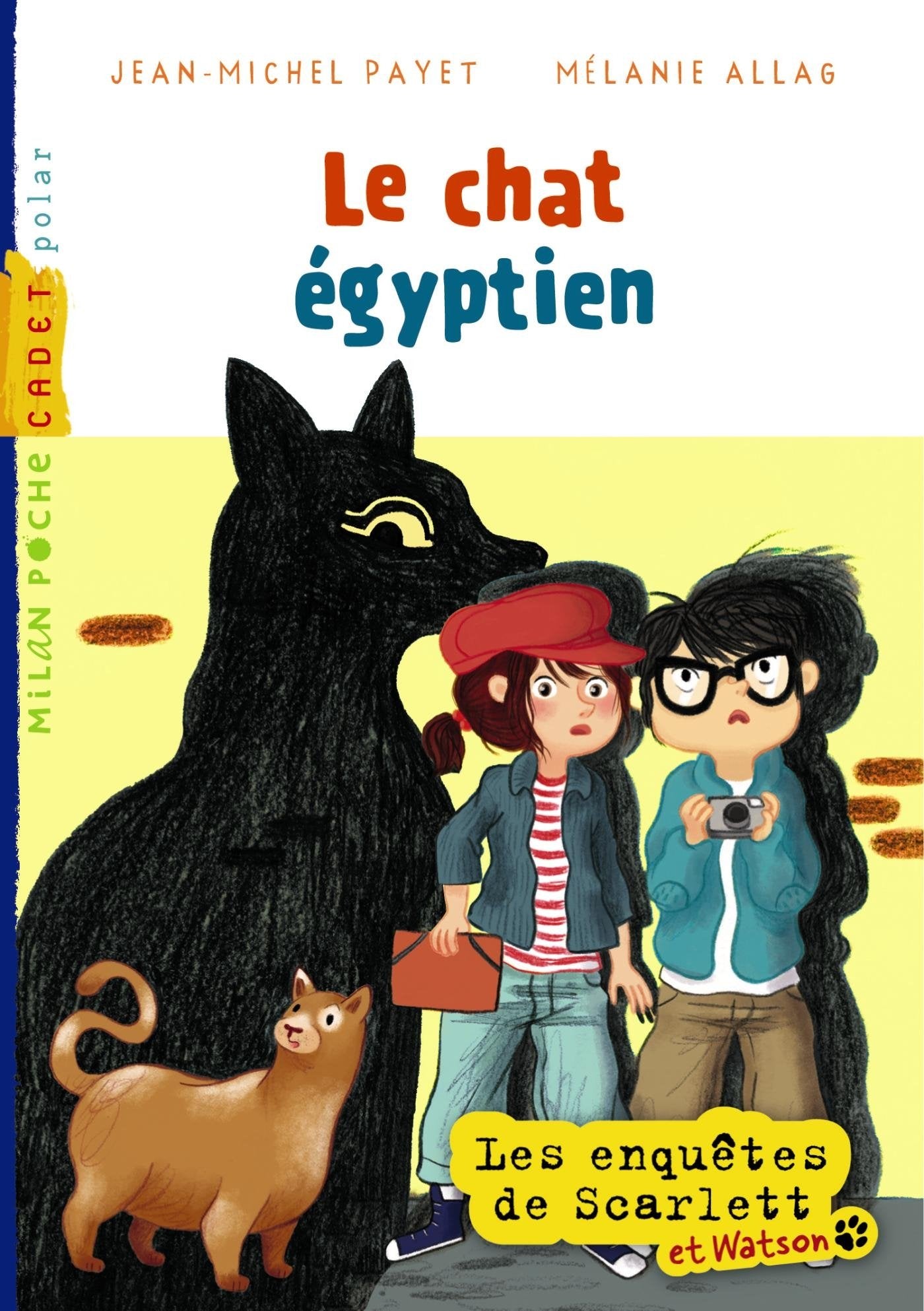 Les enquêtes de Scarlett et Watson, Tome 02: Le chat égyptien 9782745957139