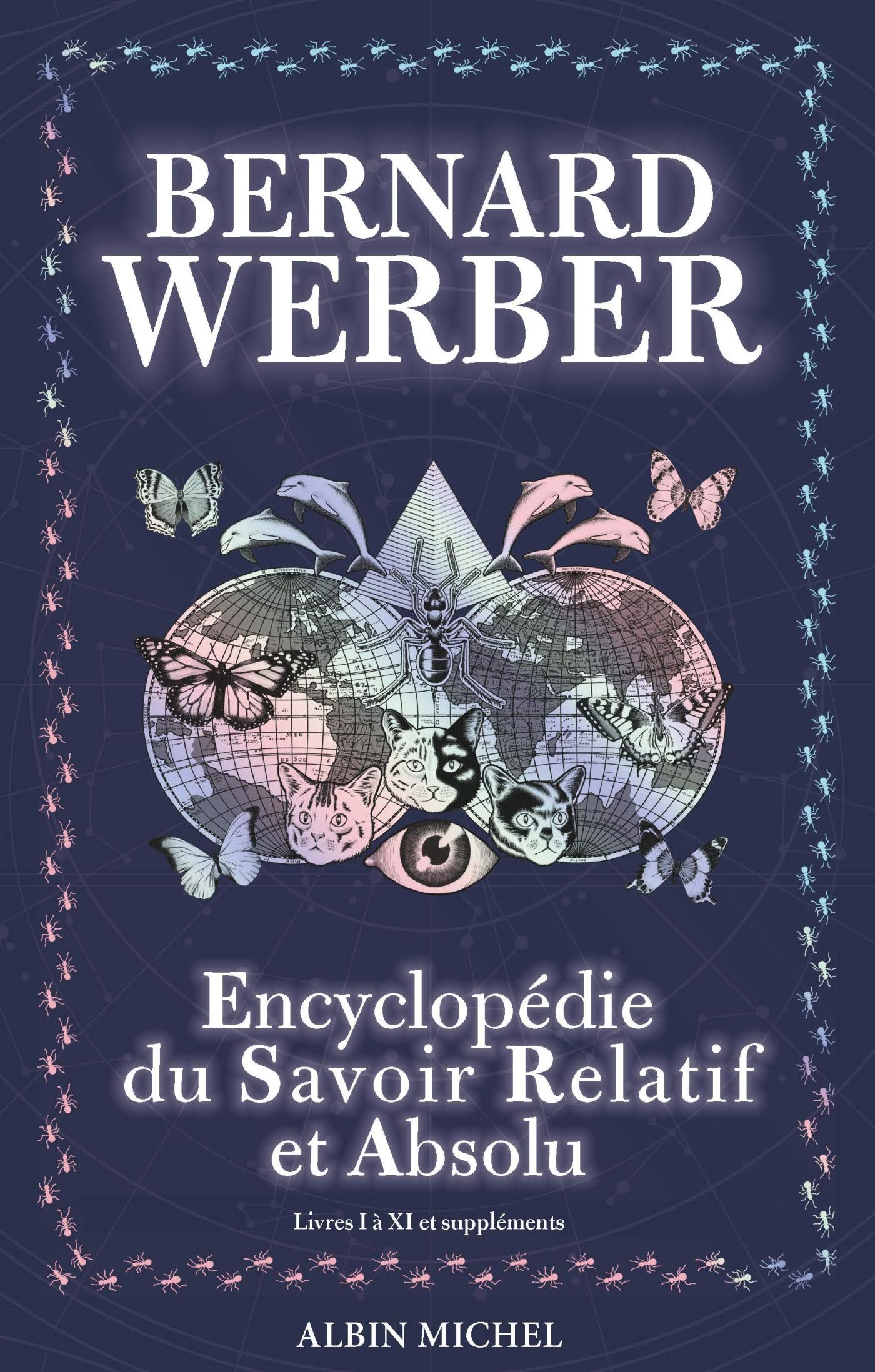 L'Encyclopédie du savoir relatif et absolu - tome 1: Livres I à XI et suppléments 9782253155300