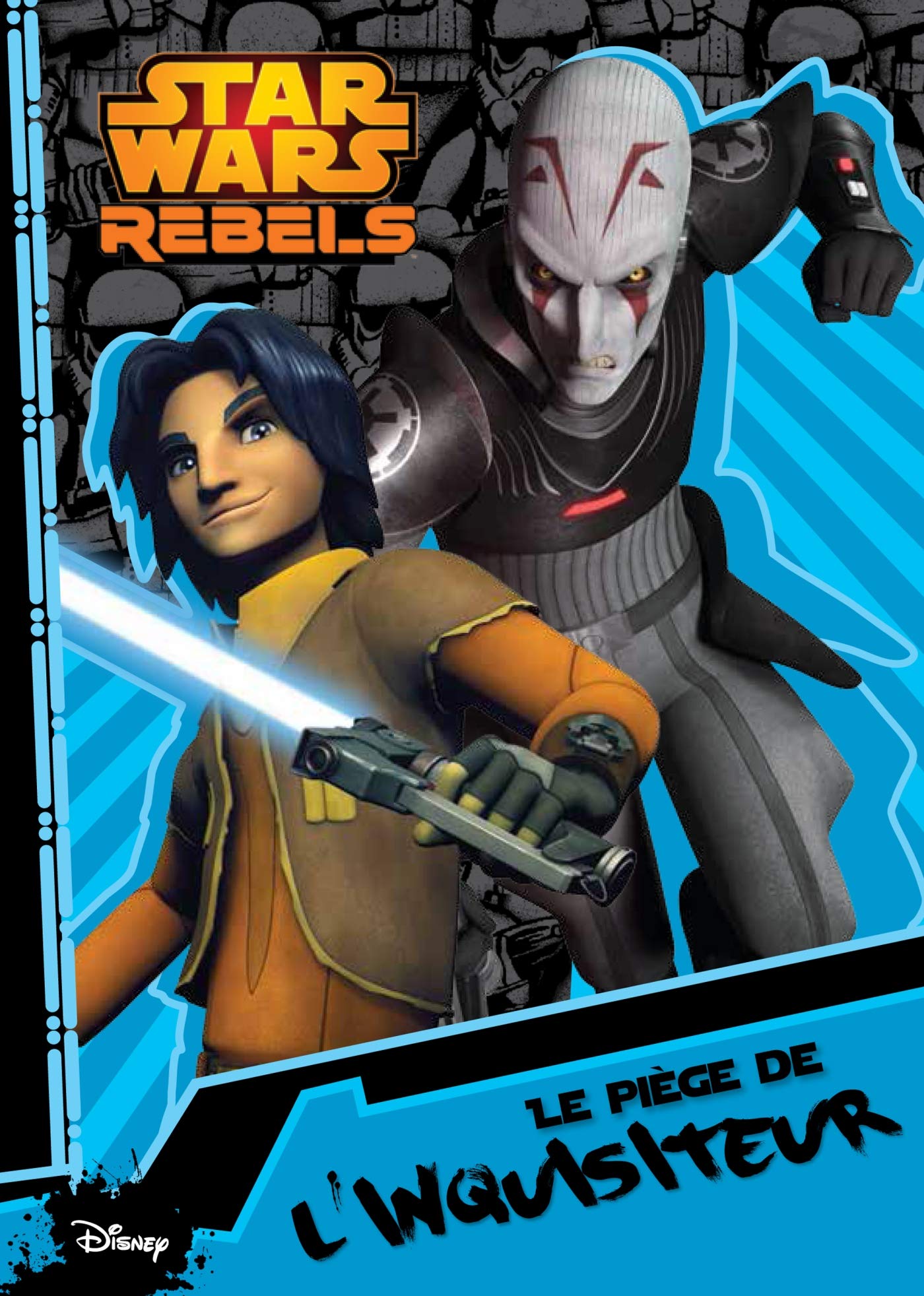 Star Wars Rebels - Saison 1 (tome 3) : " Le piège de l'Inquisiteur " 9782012600157