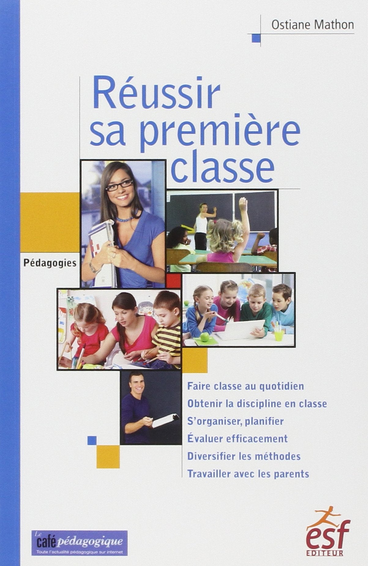 Réussir sa première classe 9782710124078