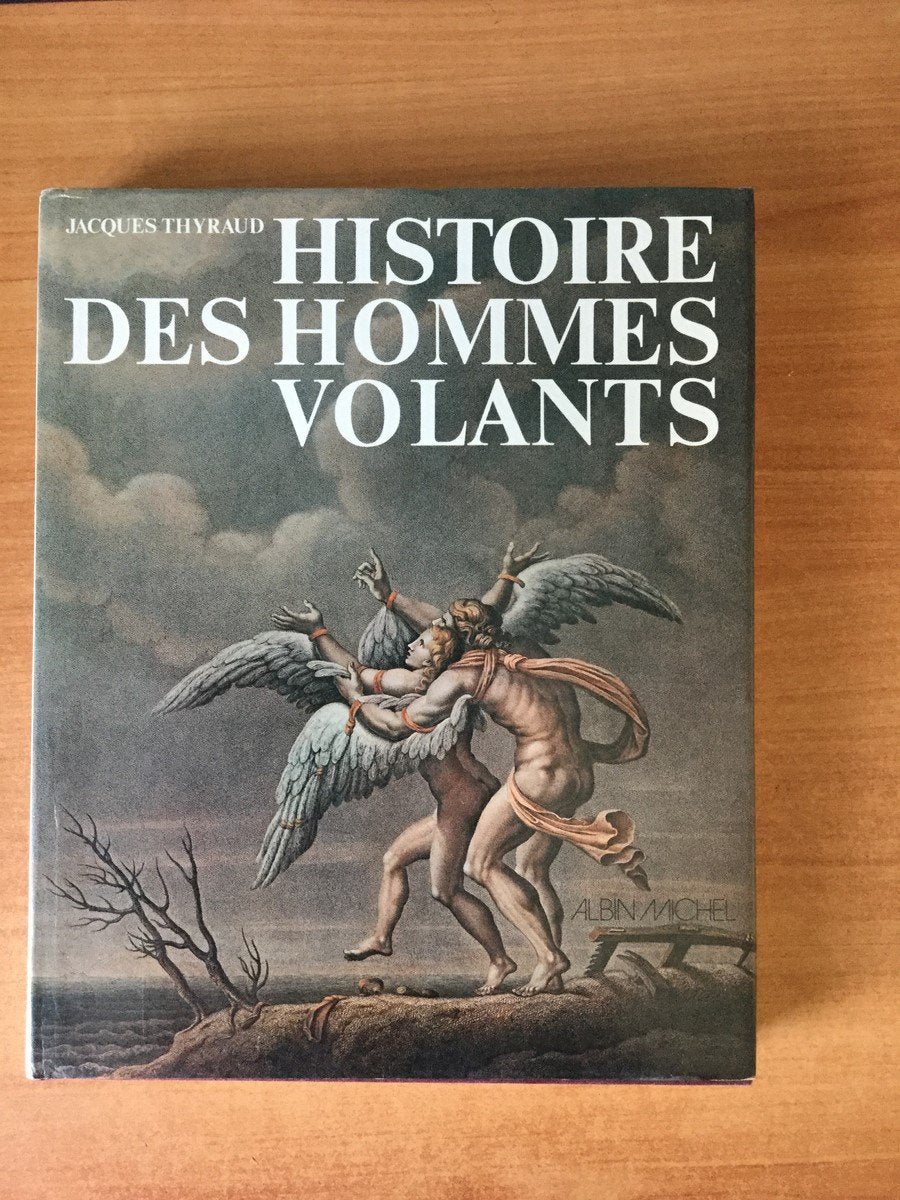 HISTOIRE DES HOMMES VOLANTS