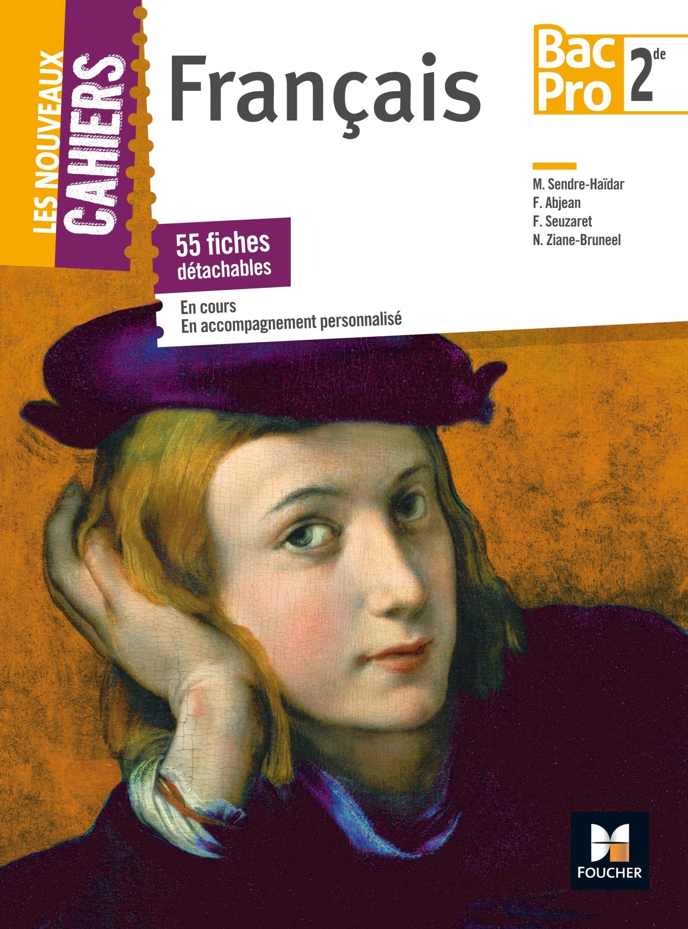 Les Nouveaux Cahiers - FRANCAIS - 2de BAC PRO 9782216132652