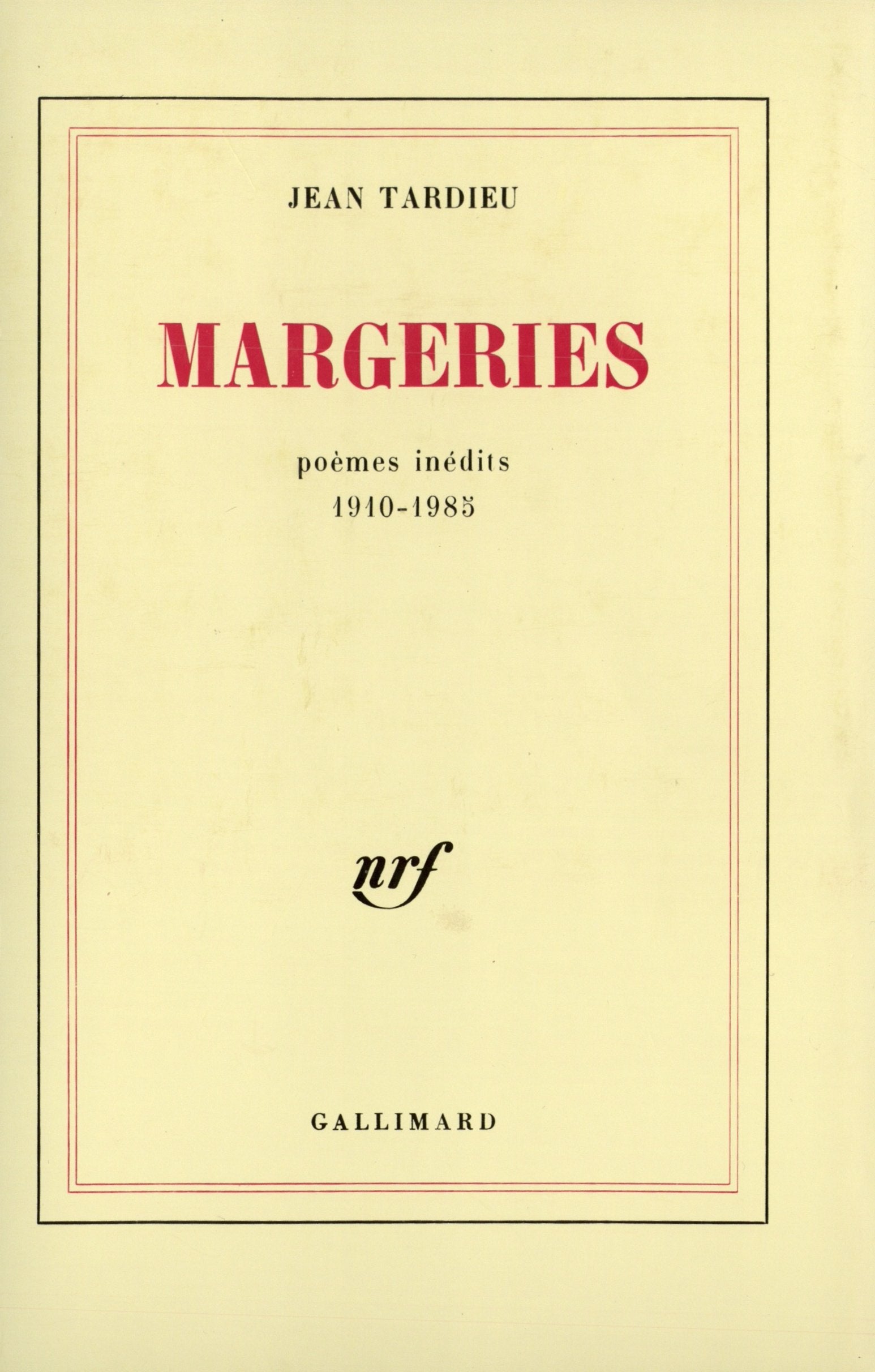 Margeries: Poèmes inédits 1910-1985 9782070706099