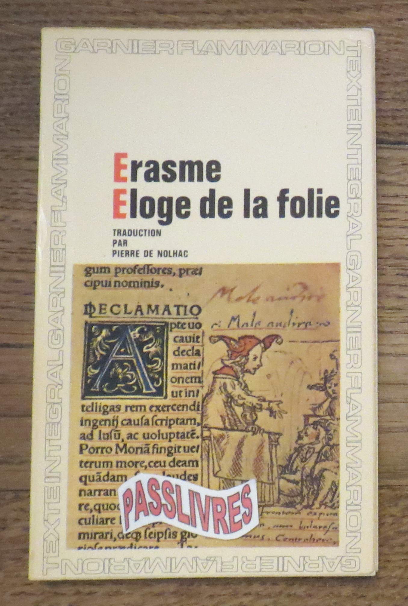 Erasme Eloge de la folie