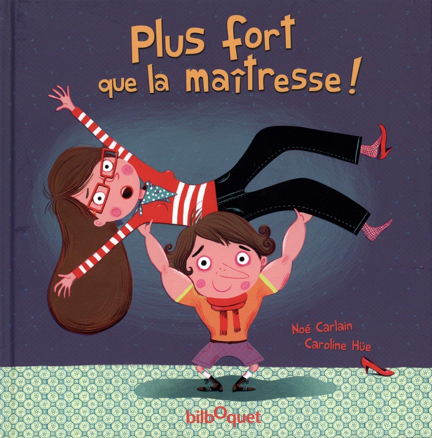 Plus fort que la maîtresse 9782841813063