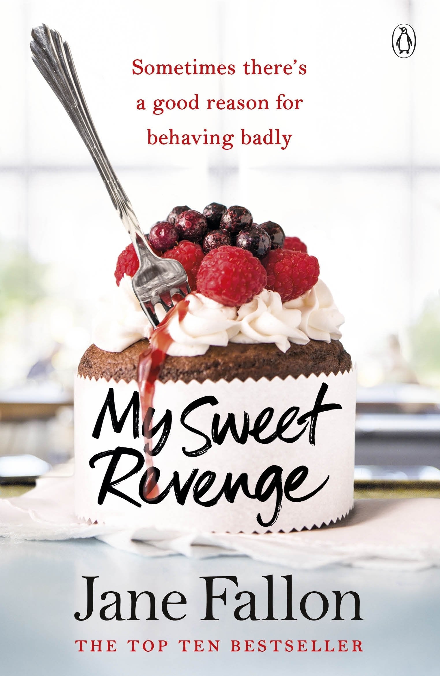 My Sweet Revenge: The deliciously fun and totally irresistible story of one woman’s quest to get even 9781405917759