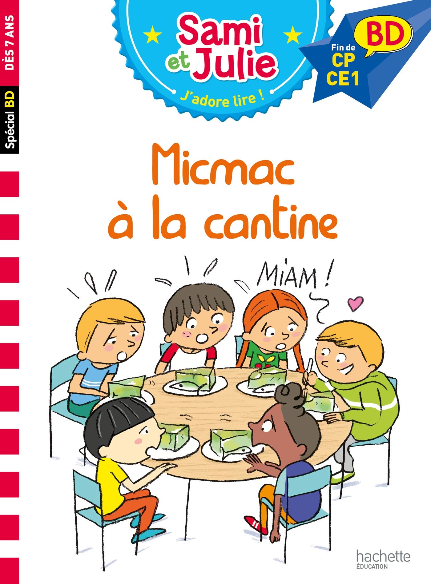 Sami et Julie BD - Micmac à la cantine 9782017123026