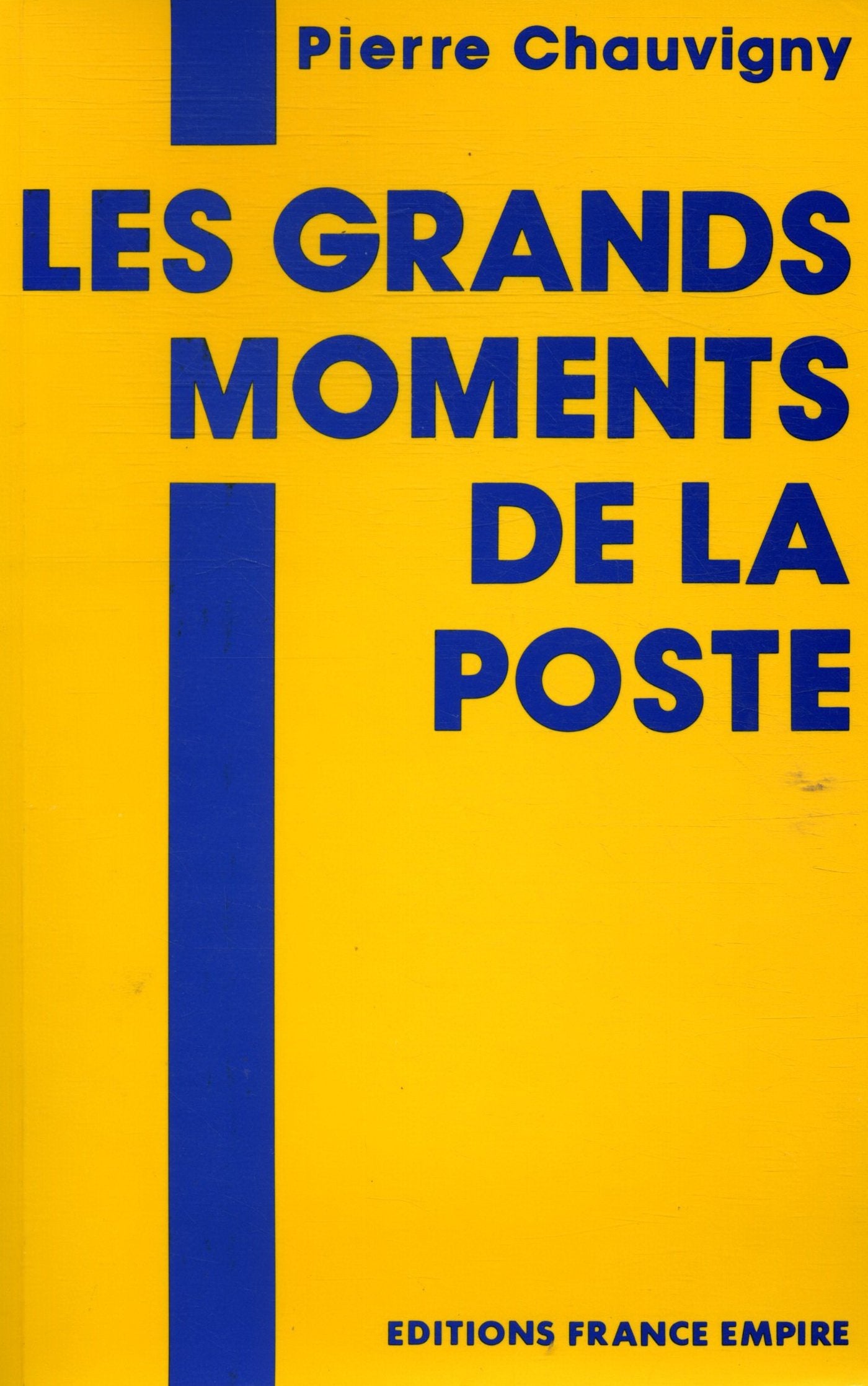 Les Grands moments de la poste 9782704805914