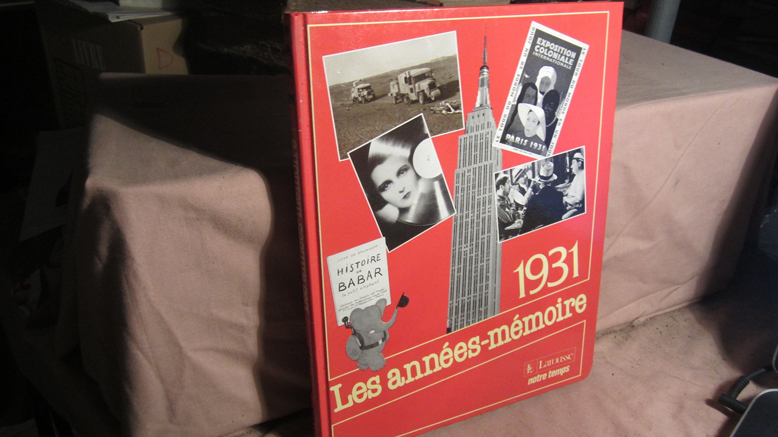 Les Années-mémoire Année 1931 9782908486001