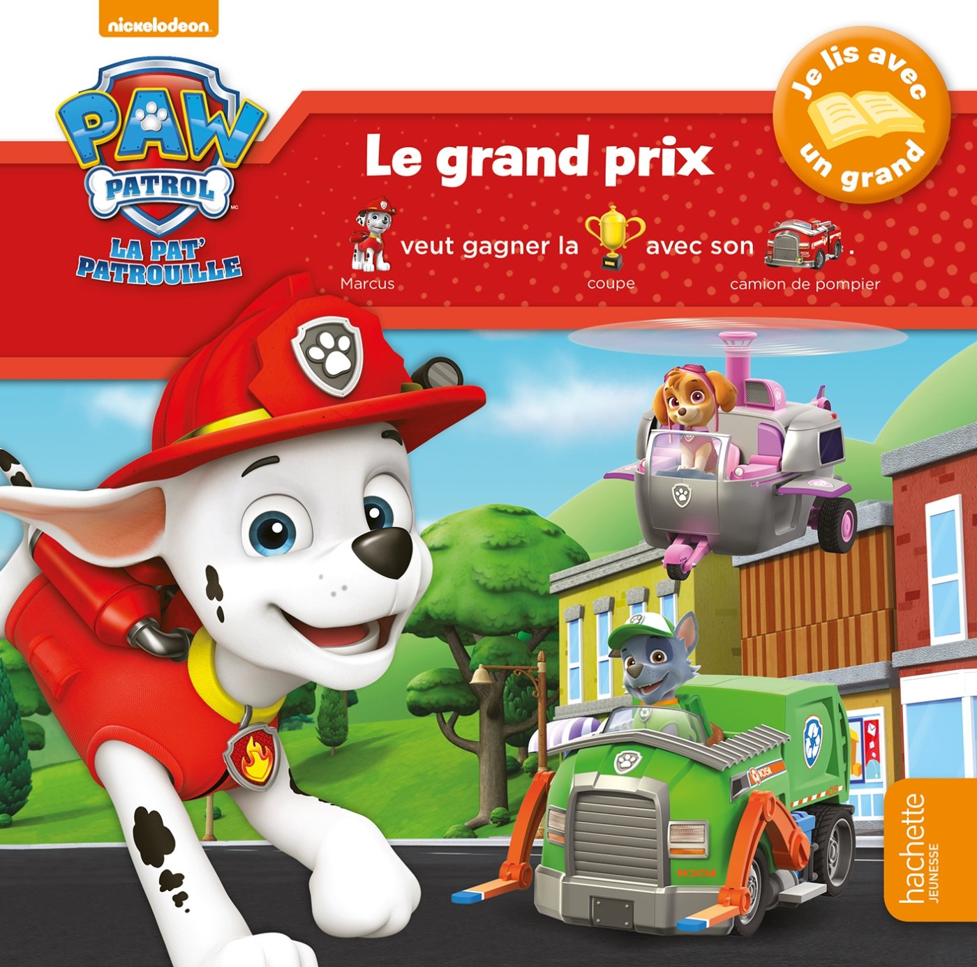 Pat'Patrouille-Je lis avec un grand-Le grand prix 9782016263655