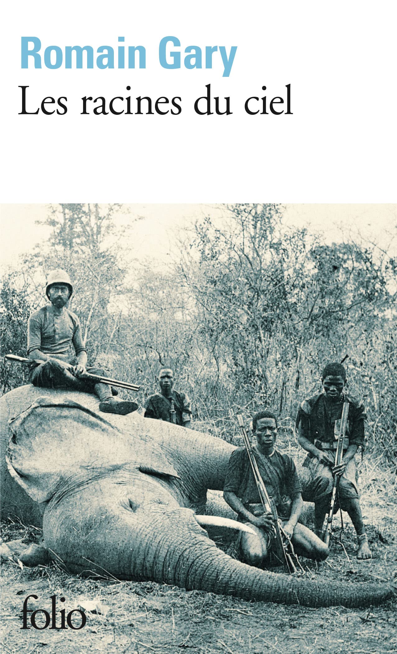 Les racines du ciel 9782070362424